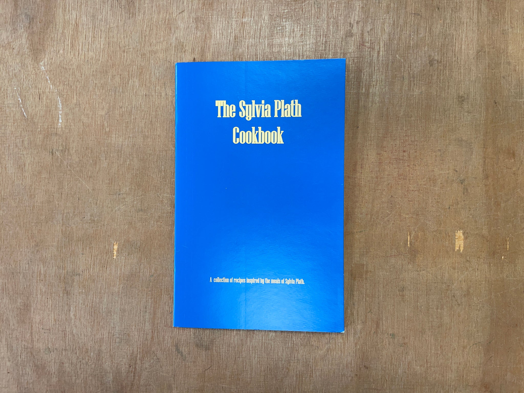 THE SYLVIA PLATH COOKBOOK by Charlie Mitchell