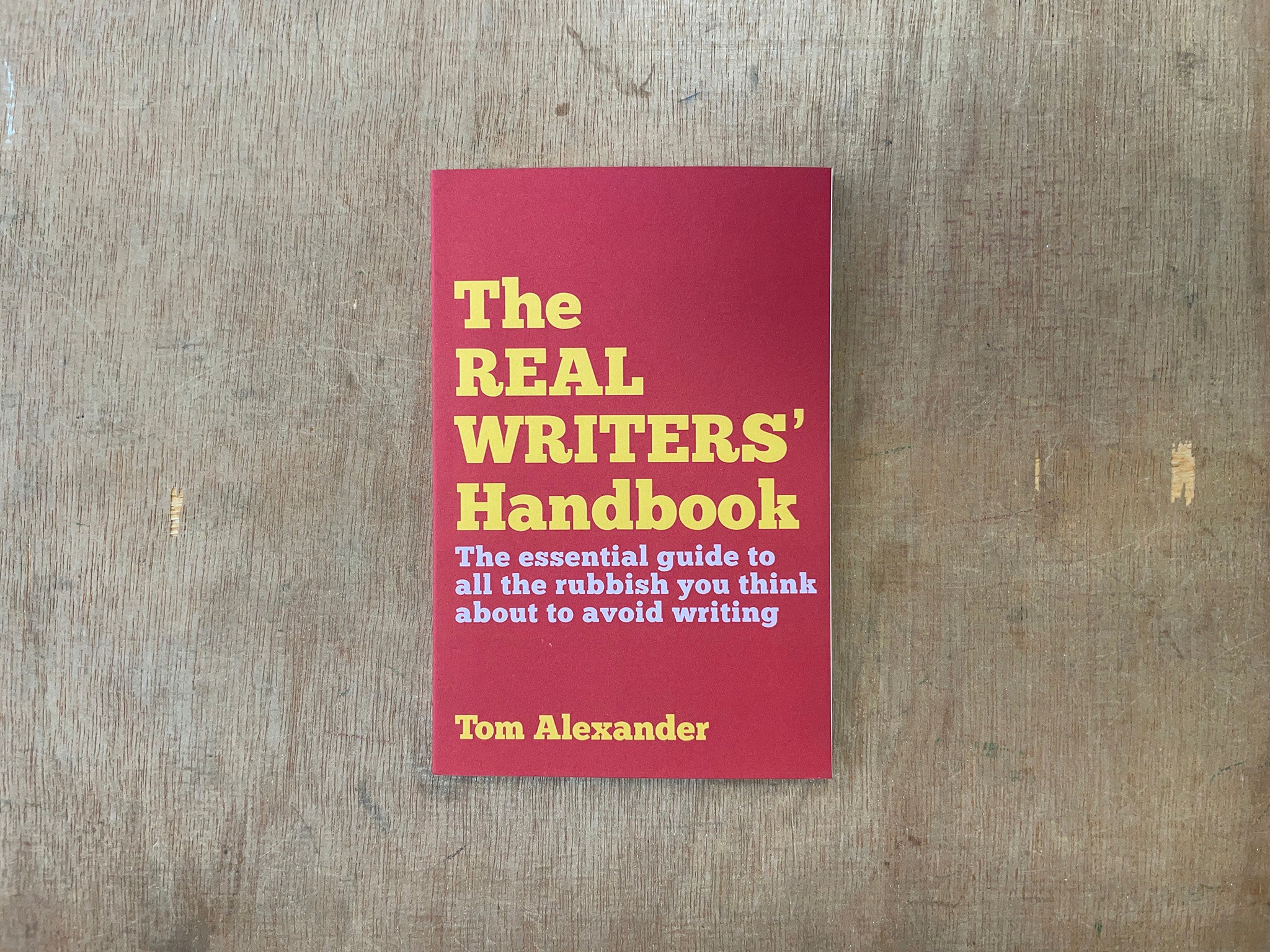 THE REAL WRITERS' HANDBOOK by Tom Alexander