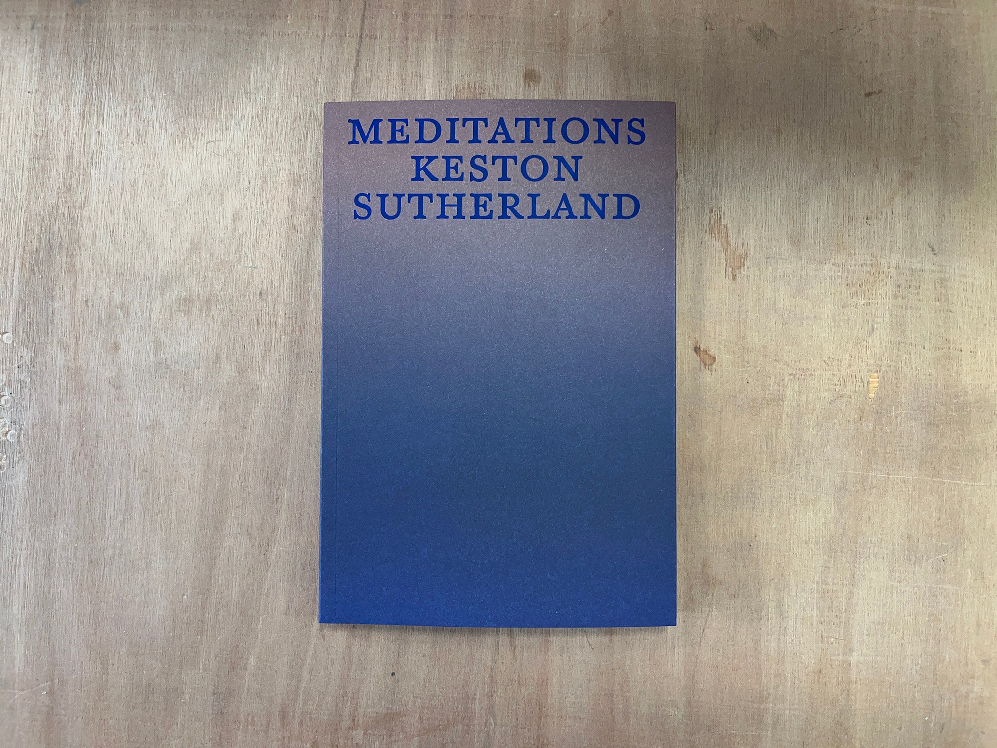 MEDITATIONS by Keston Sutherland