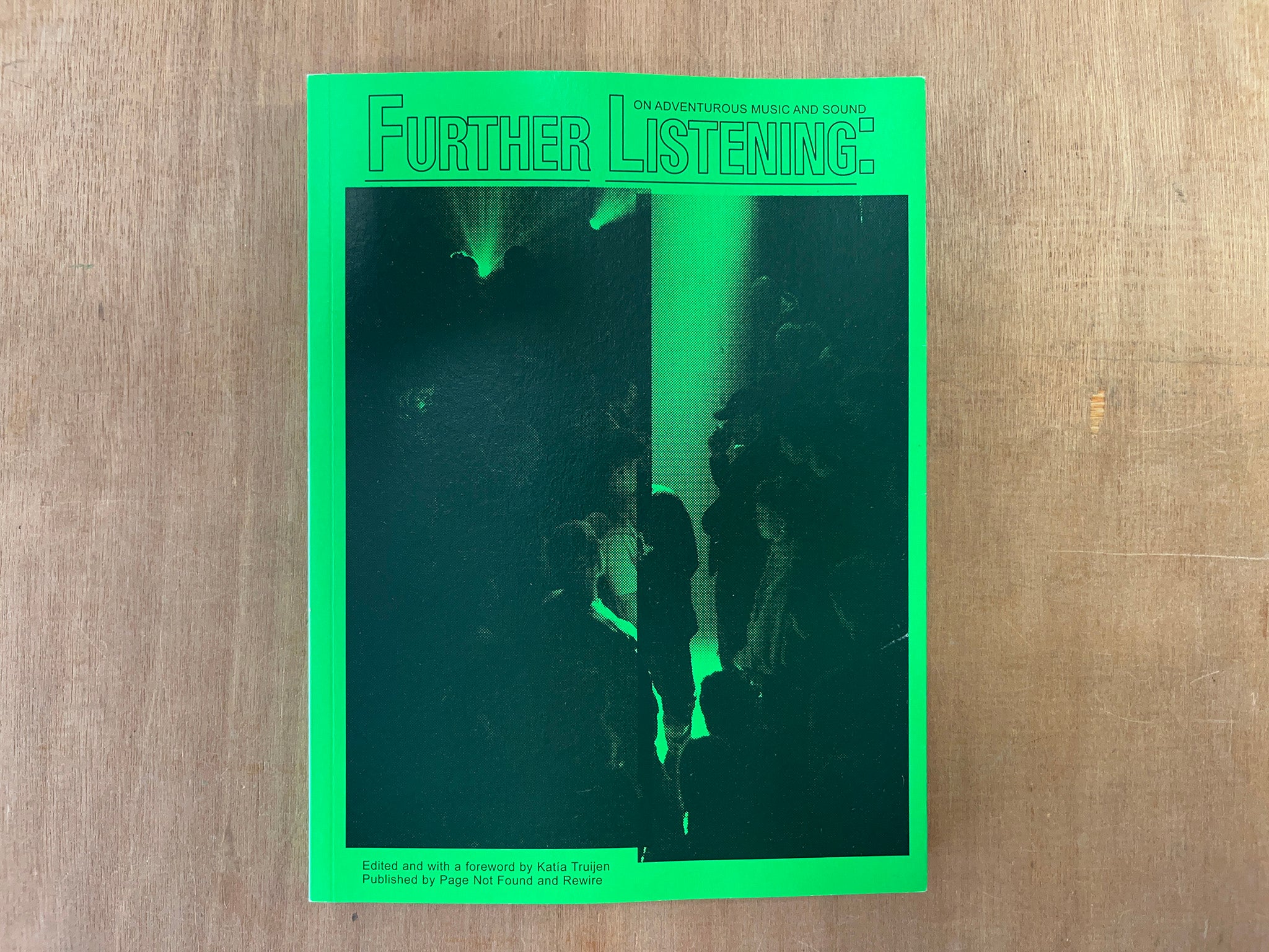 FURTHER LISTENING by Katia Truijen (Ed.) – Good Press — good books
