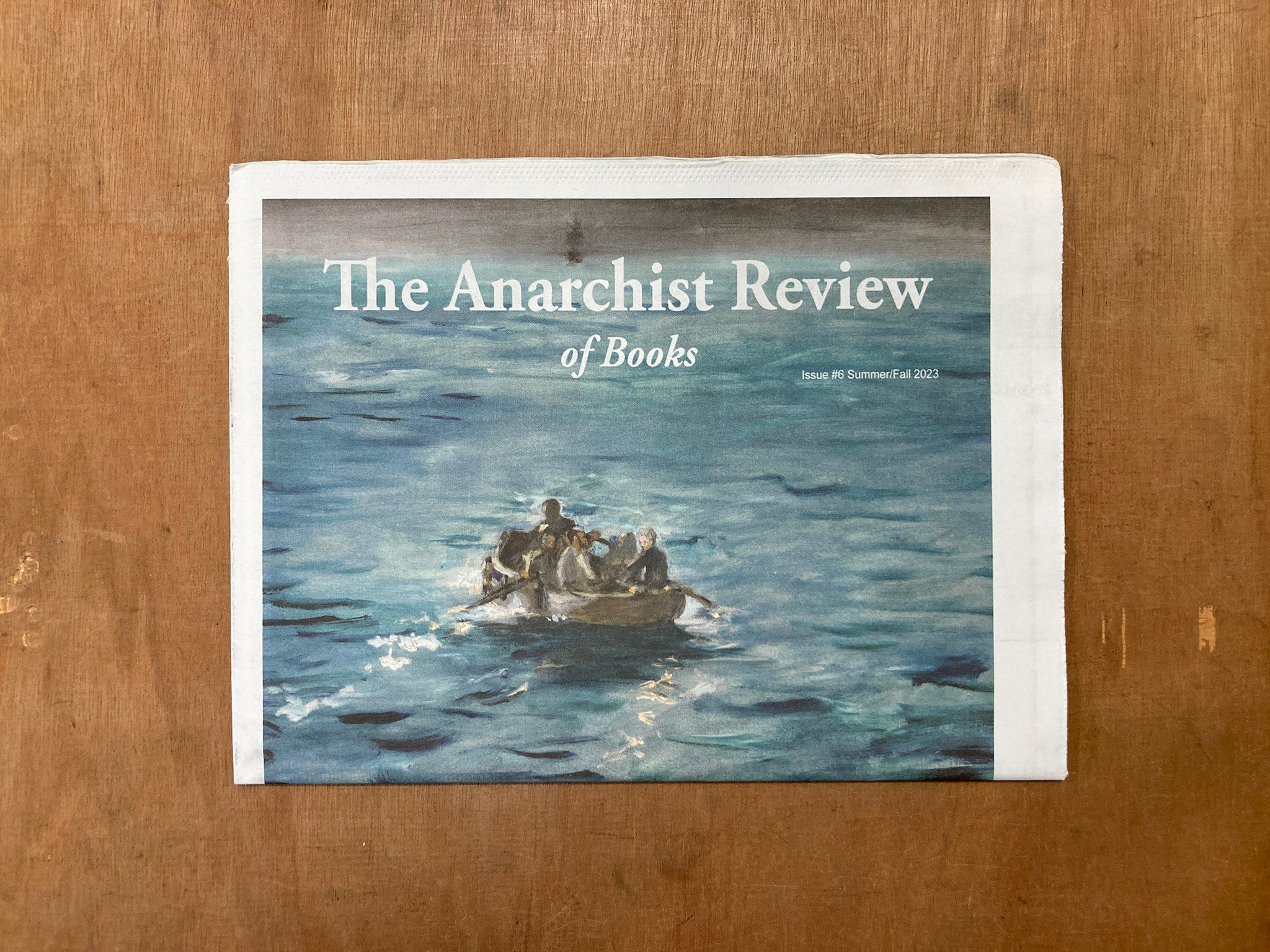 THE ANARCHIST REVIEW OF BOOKS ISSUE #6 – Good Press — good books & more