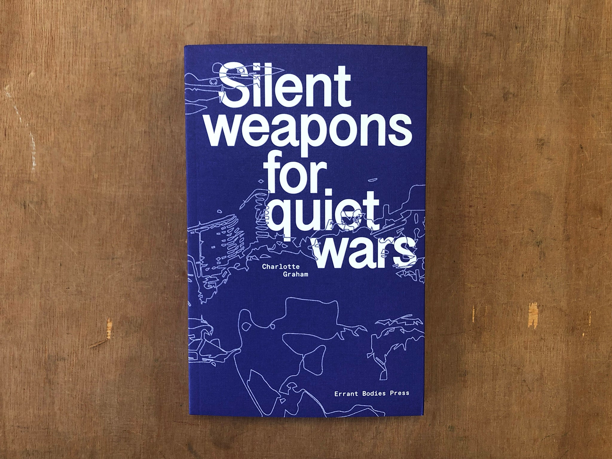SILENT WEAPONS FOR QUIET WARS by Charlotte Graham