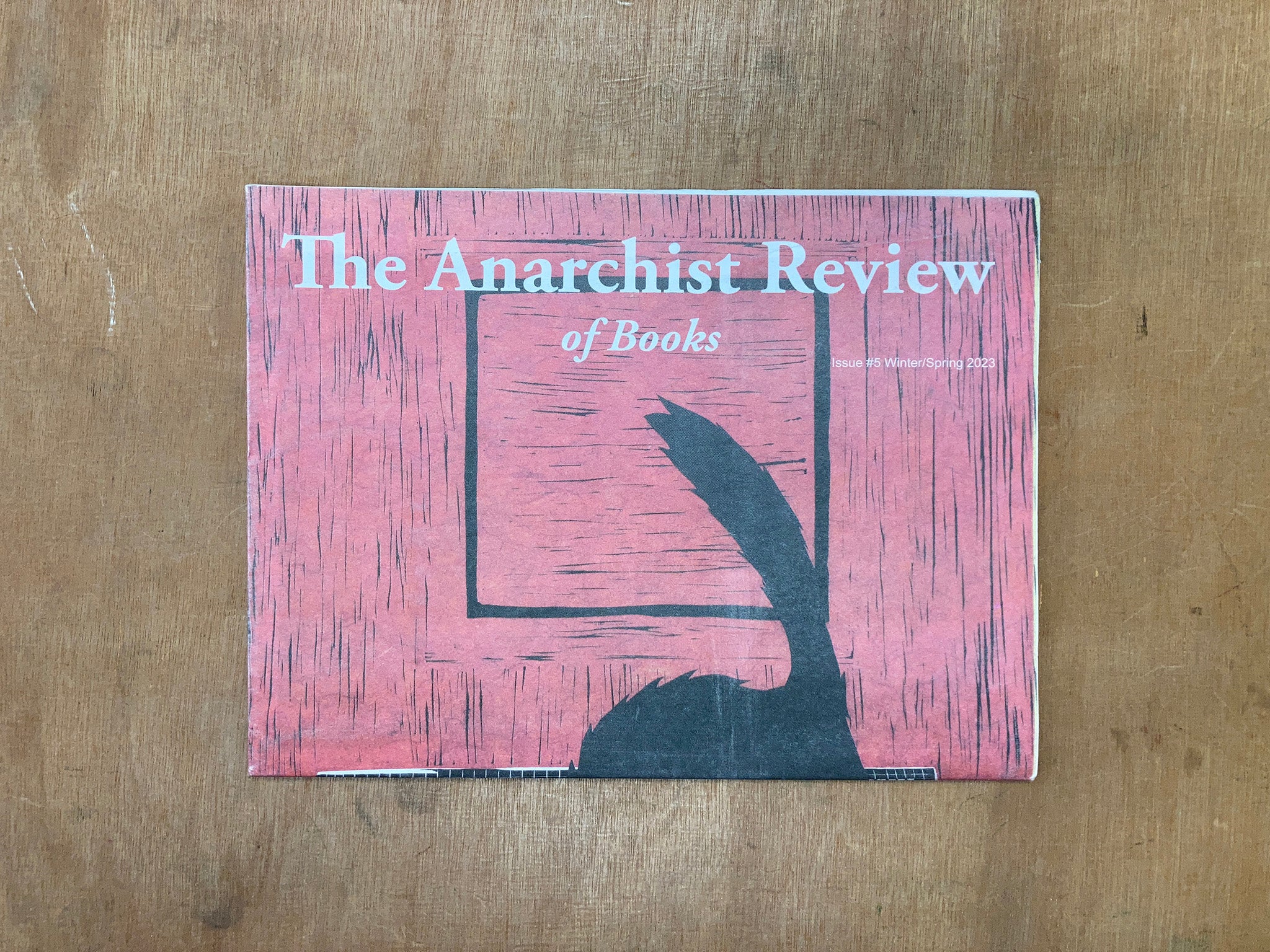 THE ANARCHIST REVIEW OF BOOKS ISSUE 5 Good Press —