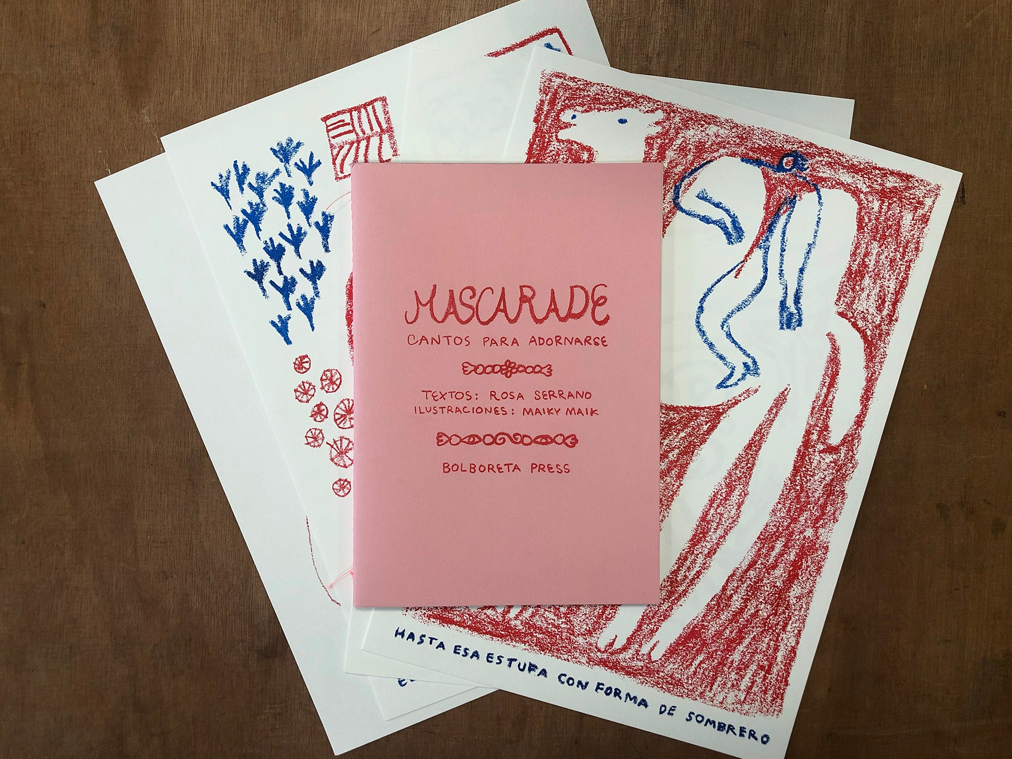 MASQUERADE. CANTOS PARA ADORNARSE by Rosa Serrano and Maiky Maik
