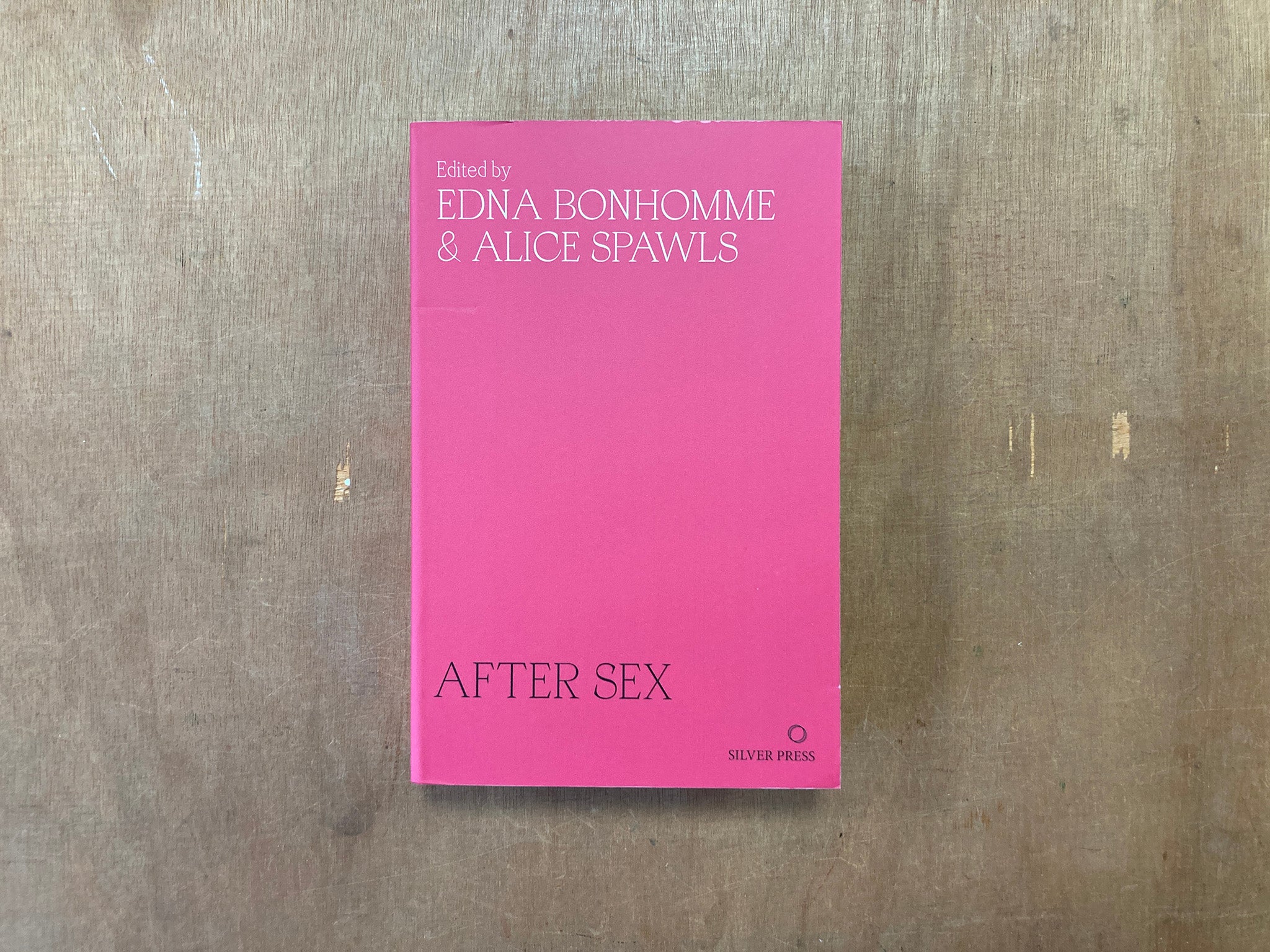 AFTER SEX edited by Edna Bonhomme and Alice Spawls