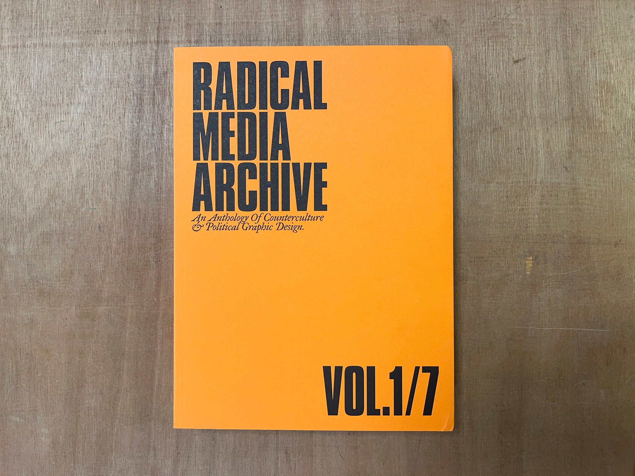 RADICAL MEDIA ARCHIVE VOL. 1/7