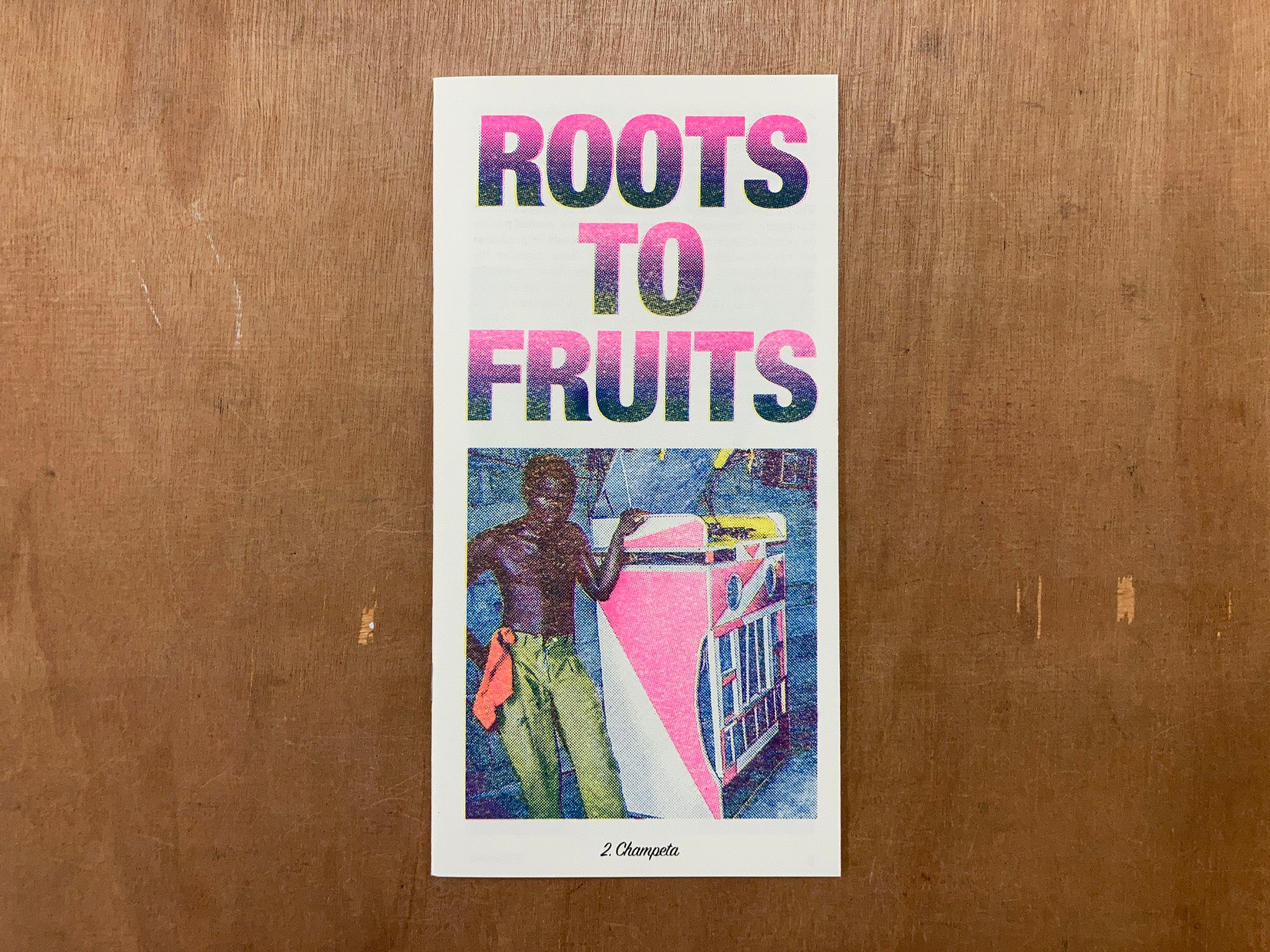 ROOTS TO FRUITS Nº2 CHAMPETA: A COLOMBIAN CARIBBEAN CULTURAL RESISTANCE