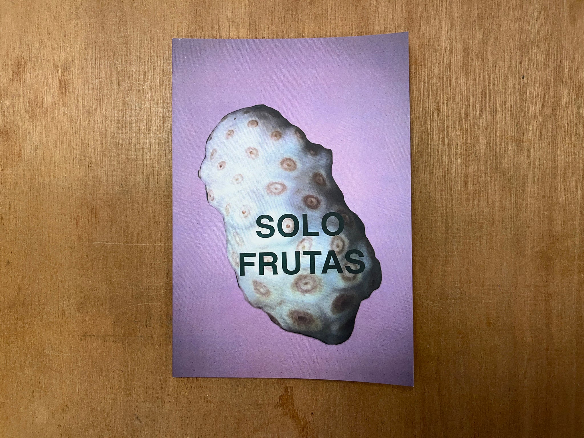 SOLO FRUTAS by Freya Johnson Ross & Sarah de Souza (Eds.)