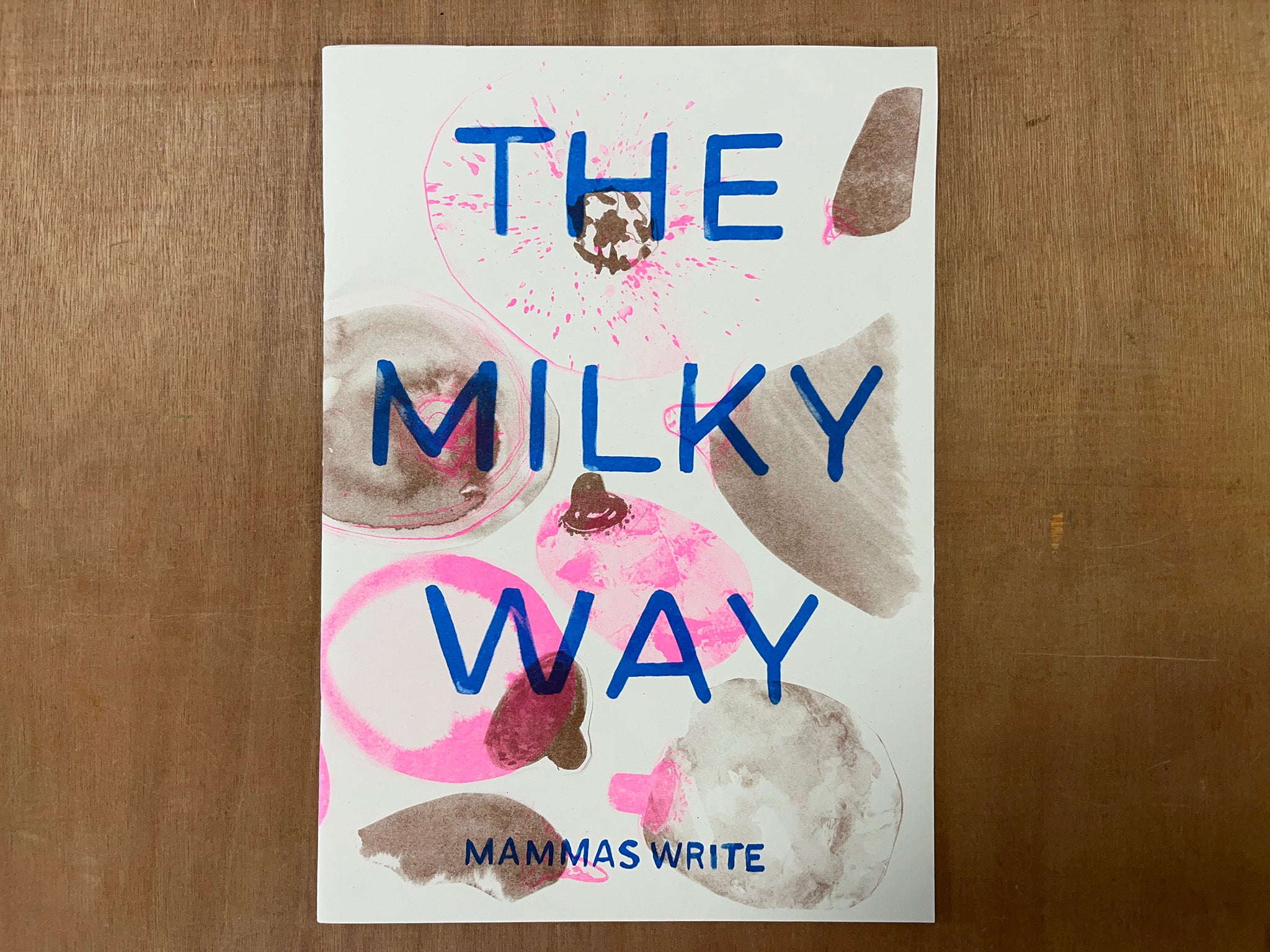 THE MILKY WAY by Mammas Write