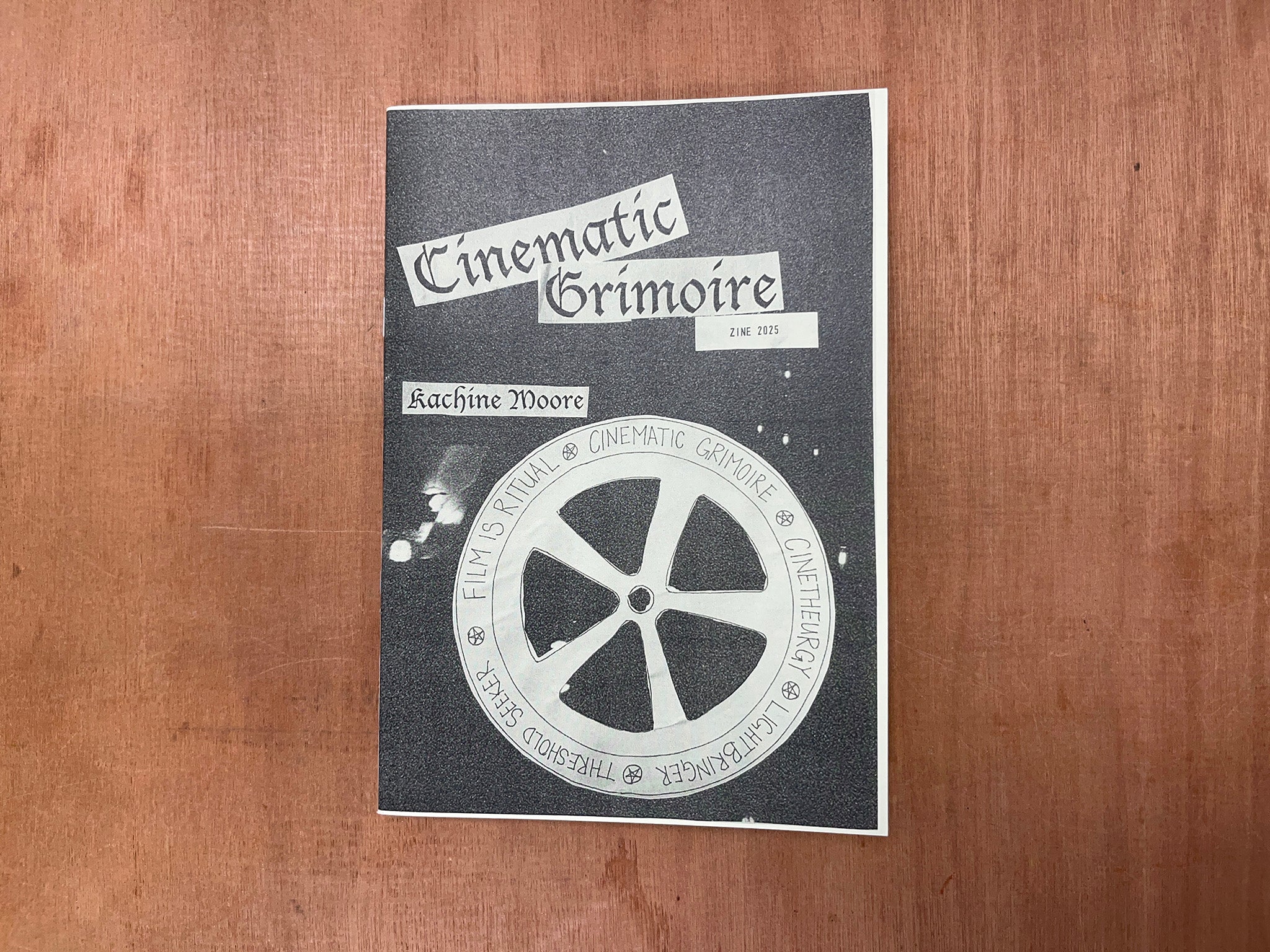 CINEMATIC GRIMOIRE ZINE 1 by Kachine Moore