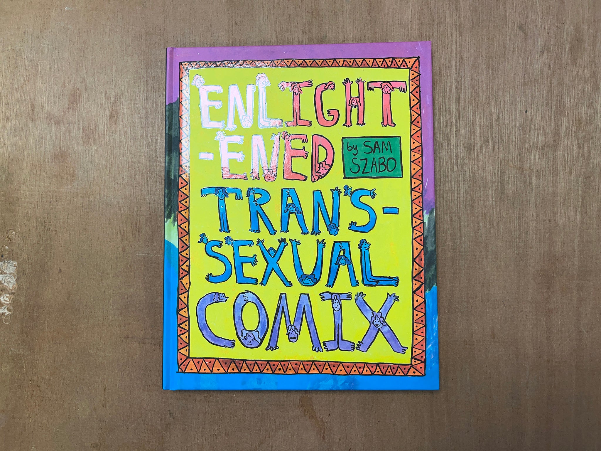 ENLIGHTENED TRANSSEXUAL COMIX by Sam Szabo