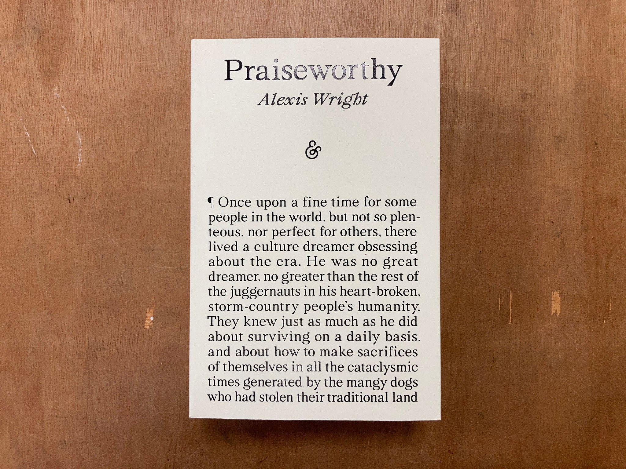 PRAISEWORTHY by Alexis Wright