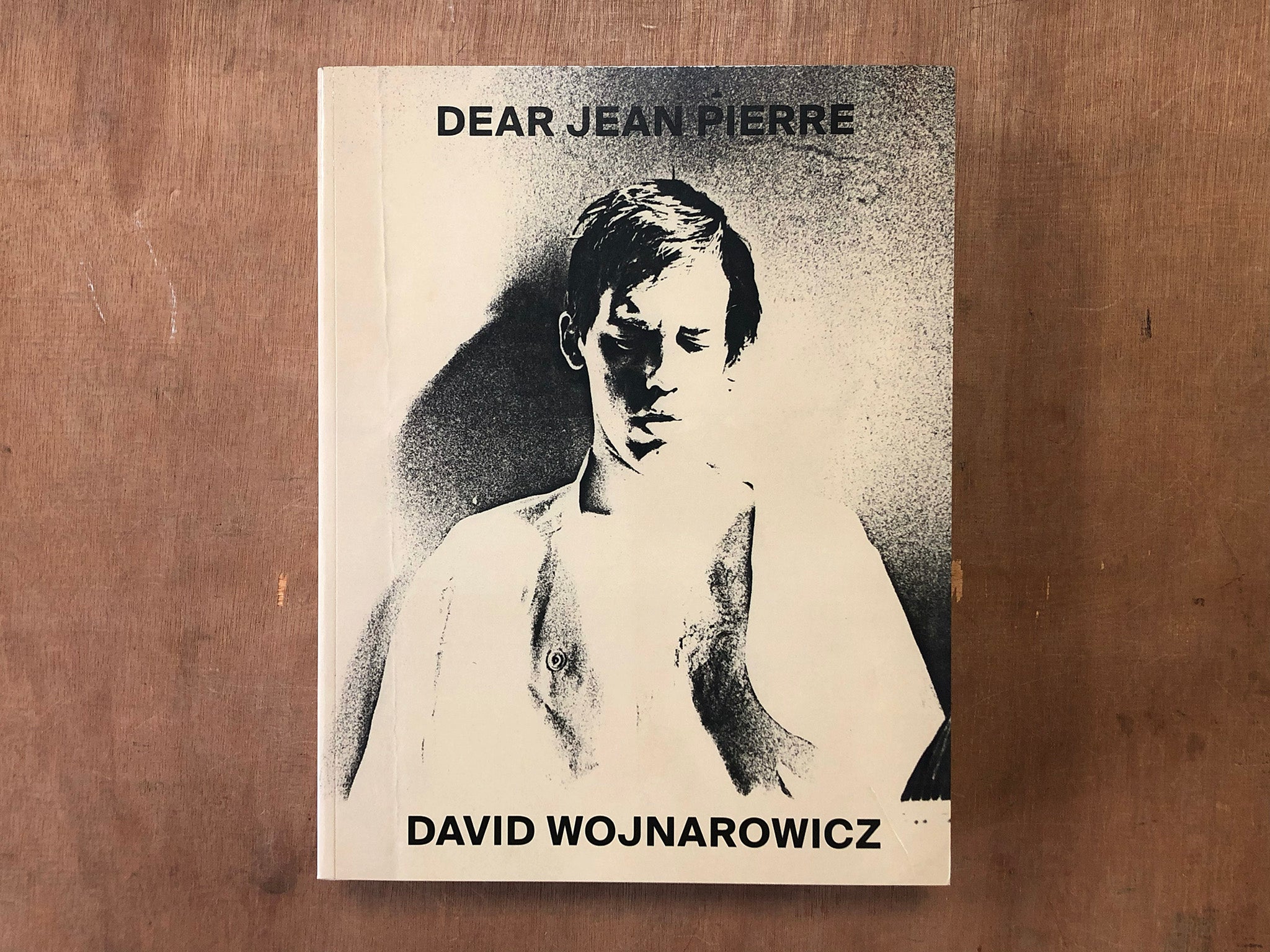 DEAR JEAN PIERRE by David Wojnarowicz