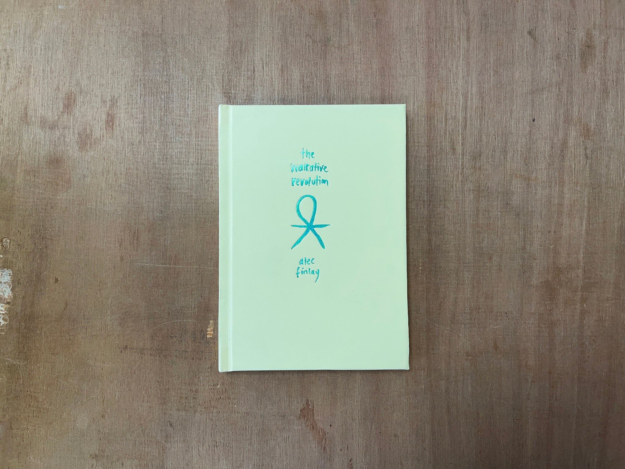 THE WALKATIVE REVOLUTION by Alec Finlay