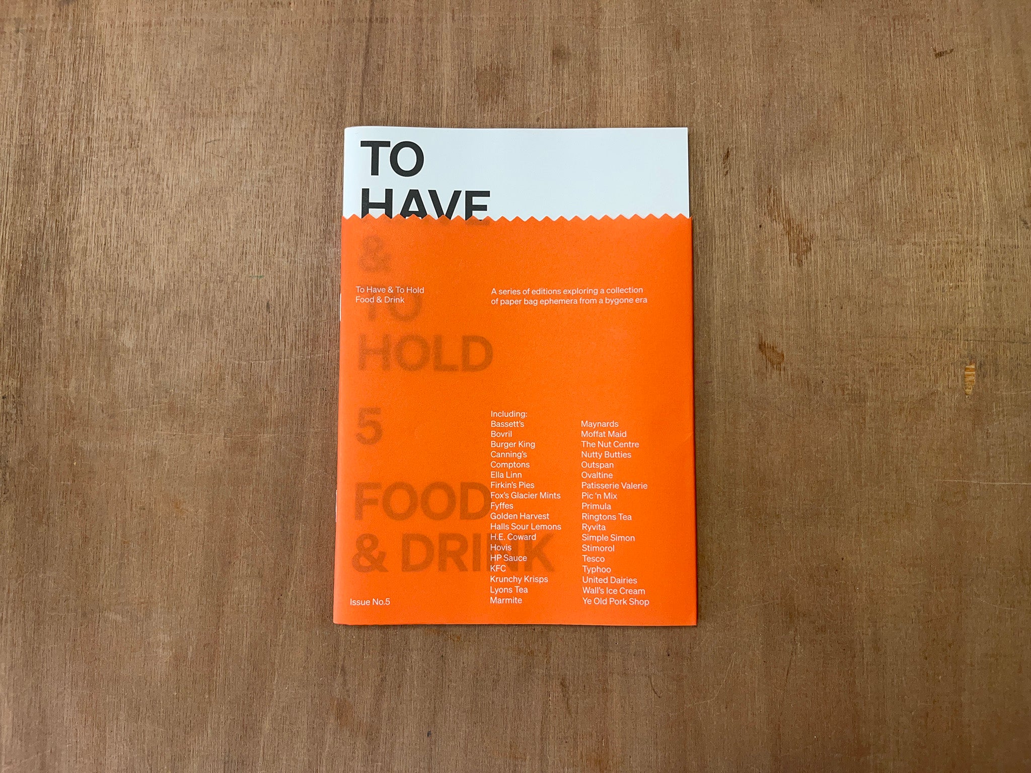 TO HAVE & TO HOLD NO. 5 - FOOD & DRINK