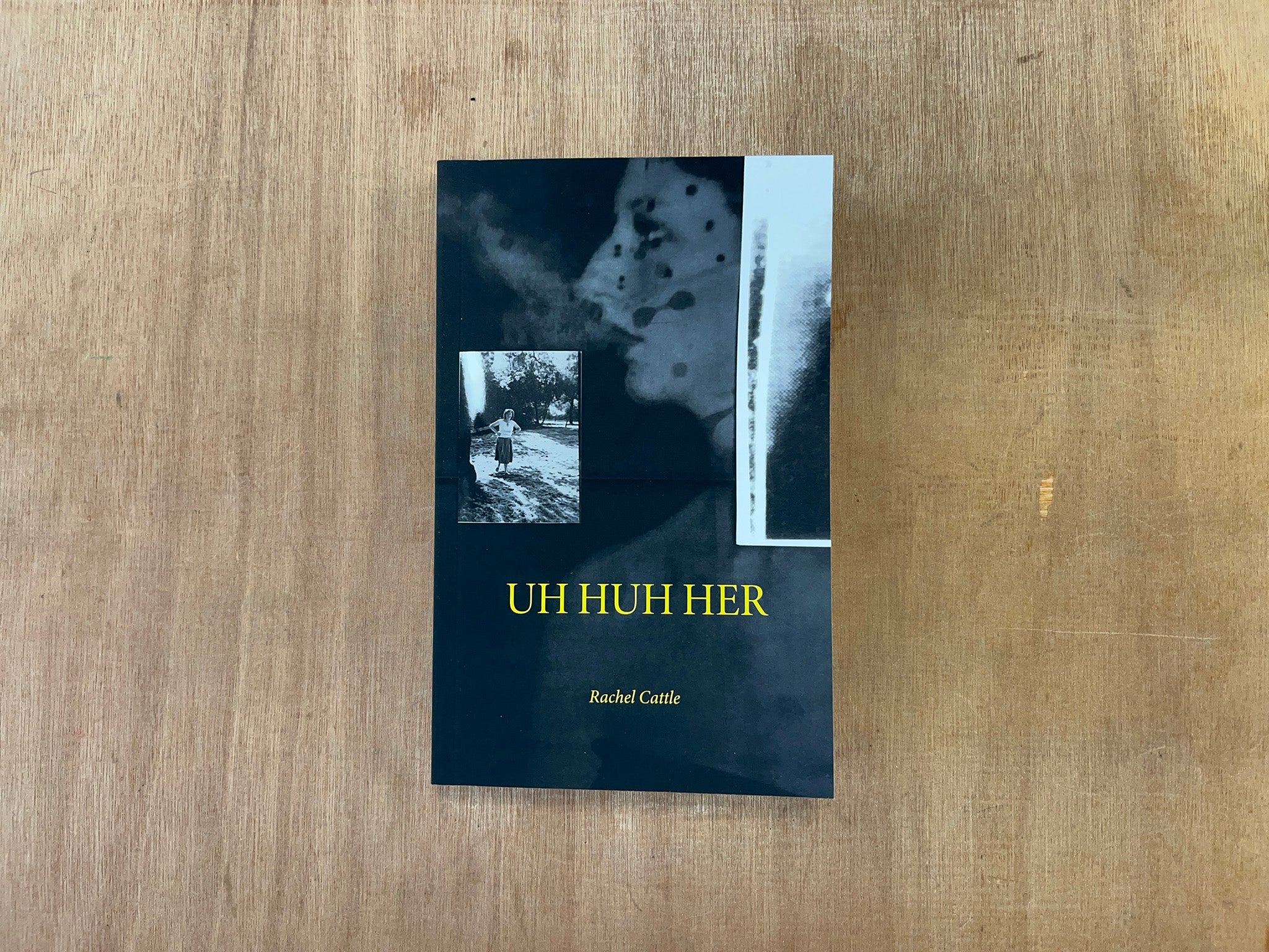 UH HUH HER by Rachel Cattle