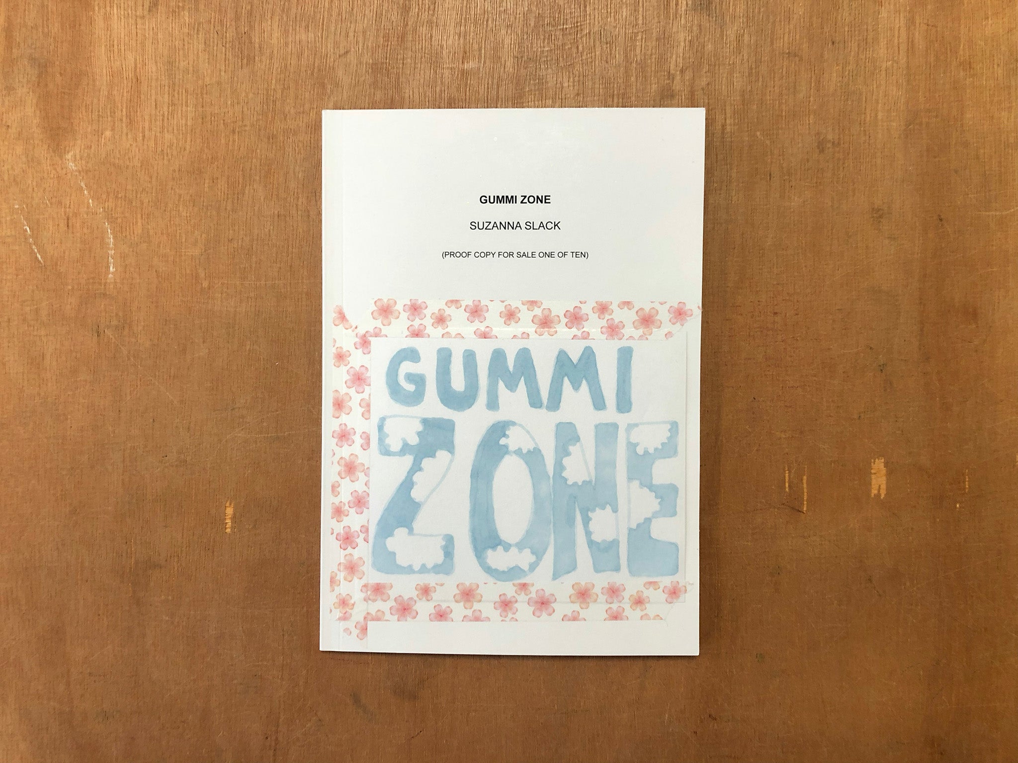 GUMMI ZONE by Suzanna Slack
