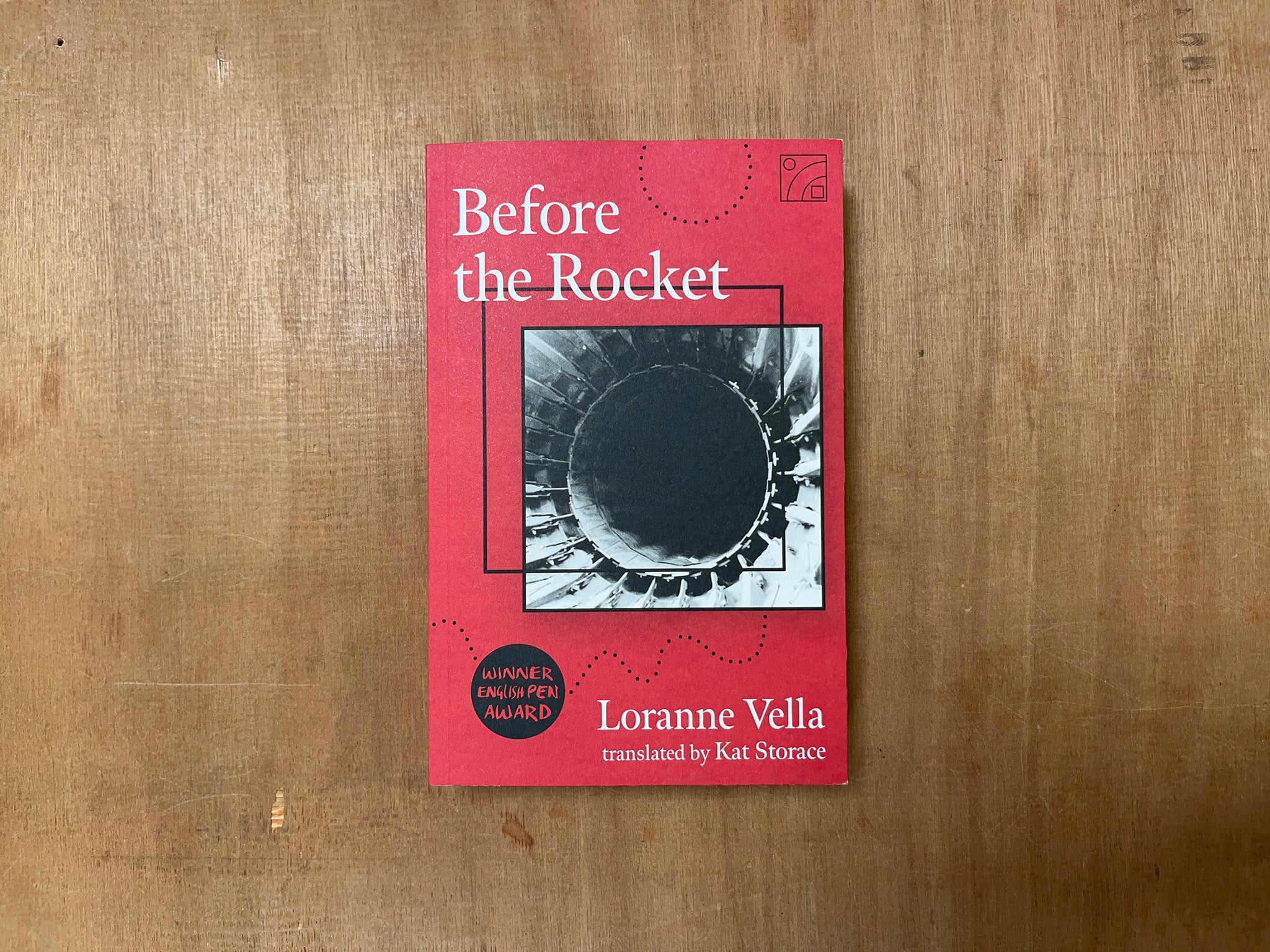 BEFORE THE ROCKET by Loranne Vella