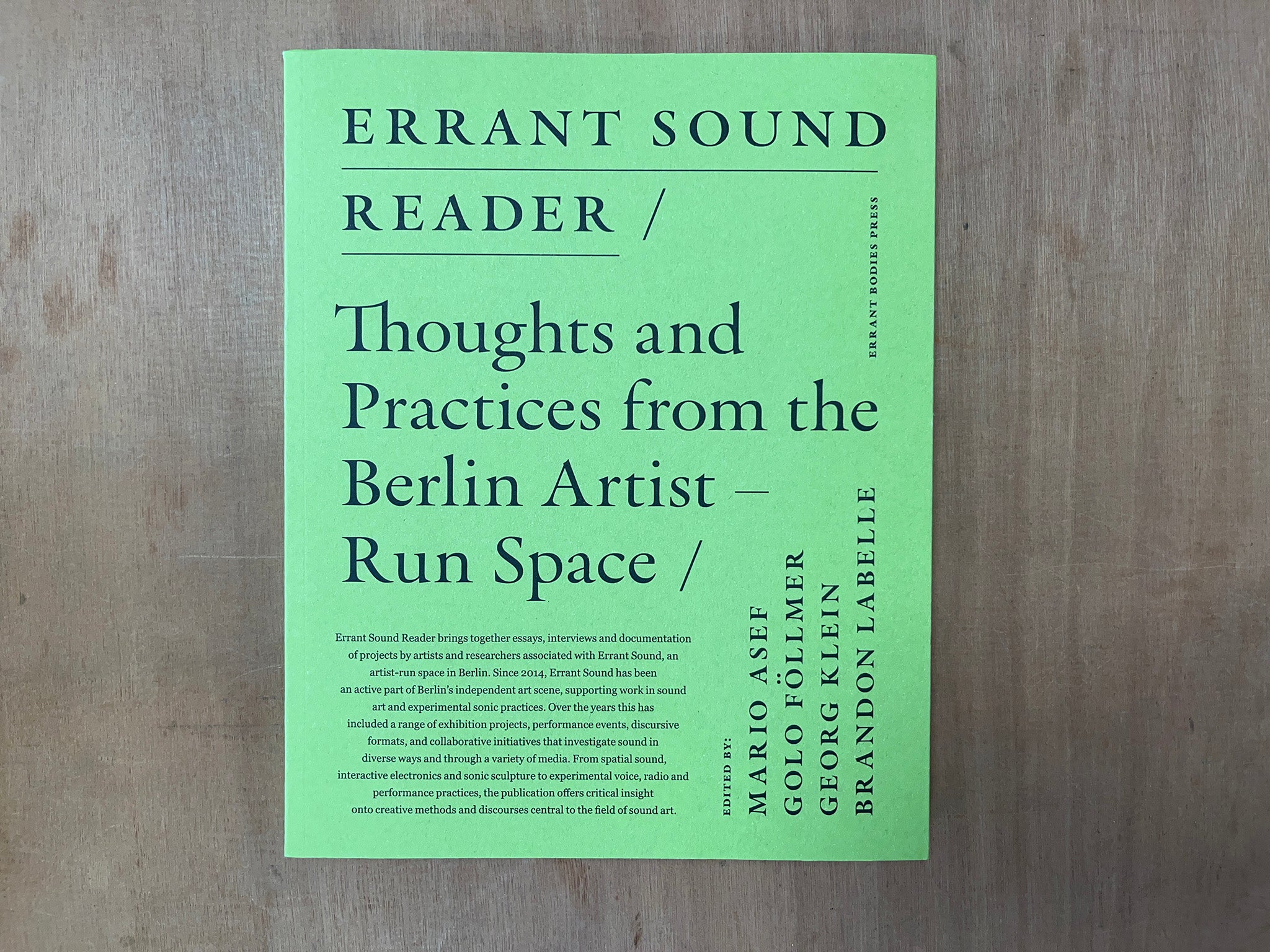 ERRANT SOUND READER: THOUGHTS AND PRACTICES FROM THE BERLIN ARTIST-RUN SPACE