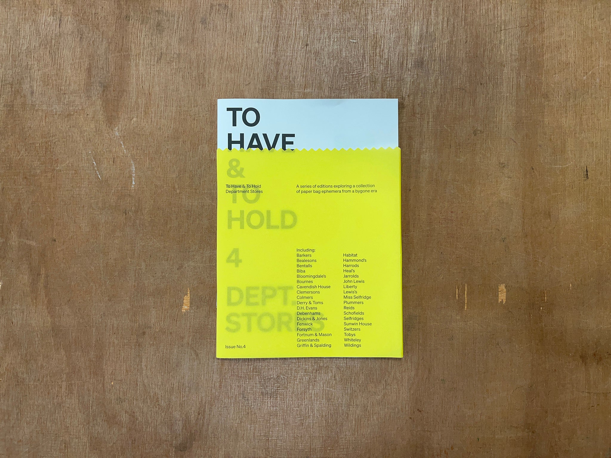 TO HAVE & TO HOLD: ISSUE 4 /DEPARTMENT STORES by Tim Sumner