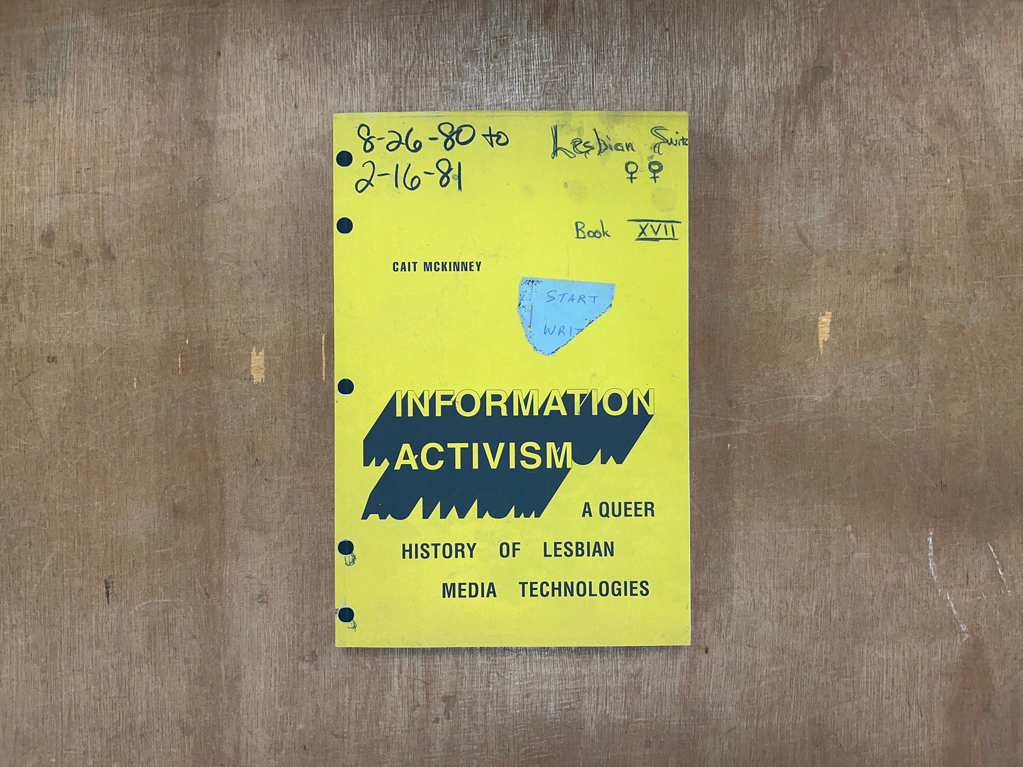 INFORMATION ACTIVISM: A QUEER HISTORY OF LESBIAN MEDIA TECHNOLOGIES by Cait McKinney