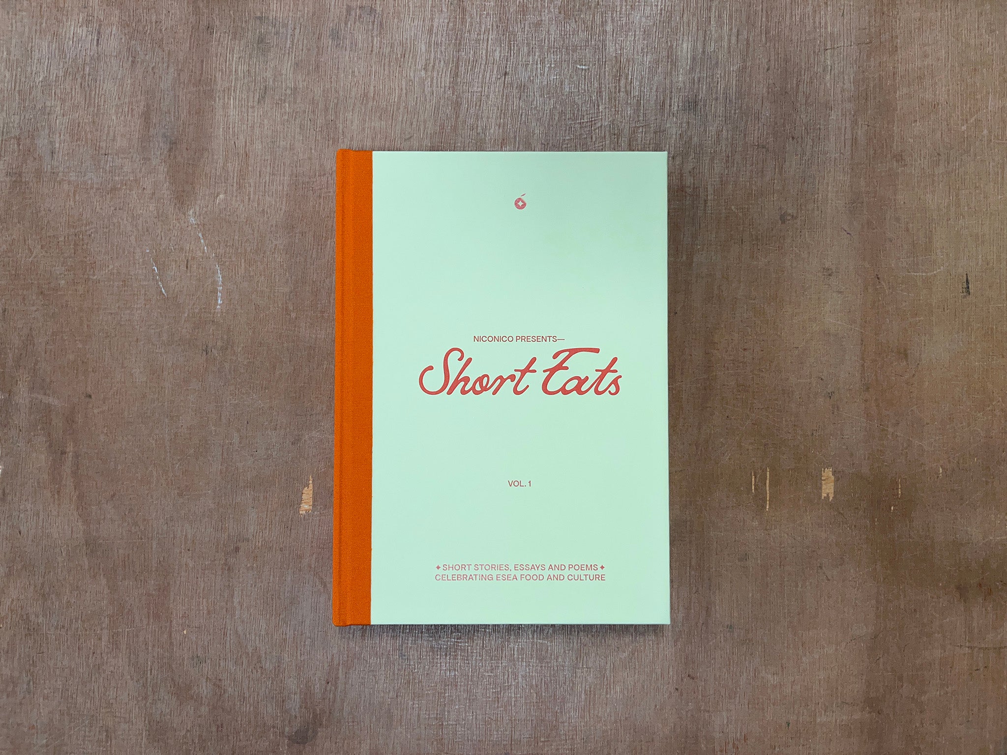 SHORT EATS by Nicole Tan (Ed.)