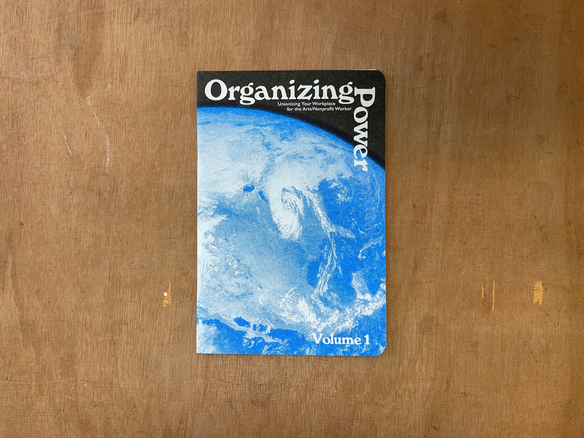 ORGANIZING POWER VOLUME 1 by Jessalyn Aaland, Ana Fox-Hodess & Nat Naylor