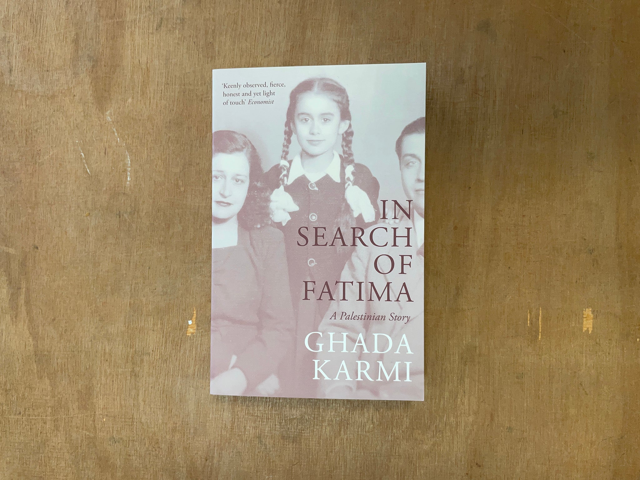 IN SEARCH OF FATIMA: A PALESTINIAN STORY by Ghada Karmi