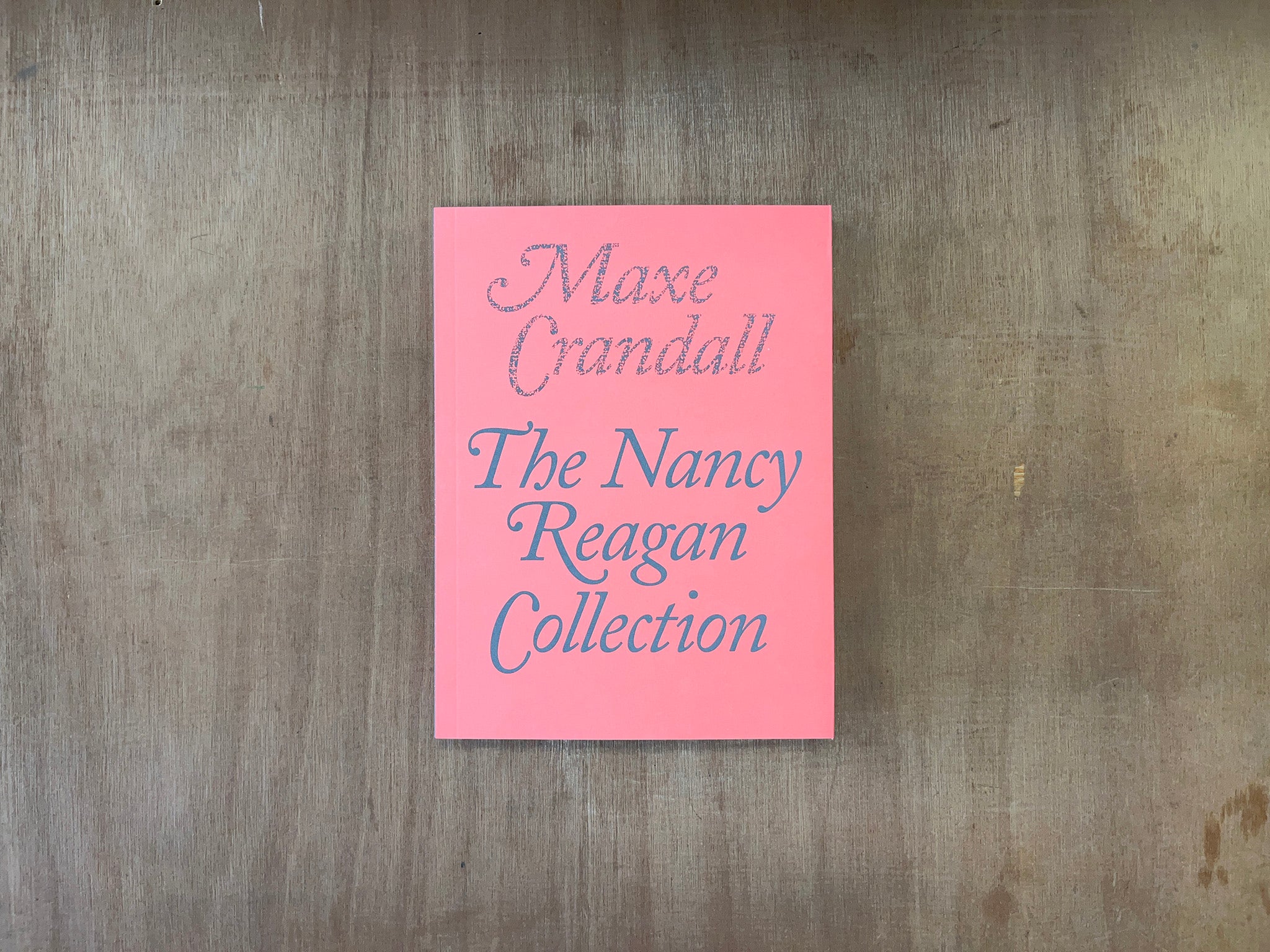 THE NANCY REAGAN COLLECTION by Maxe Crandall