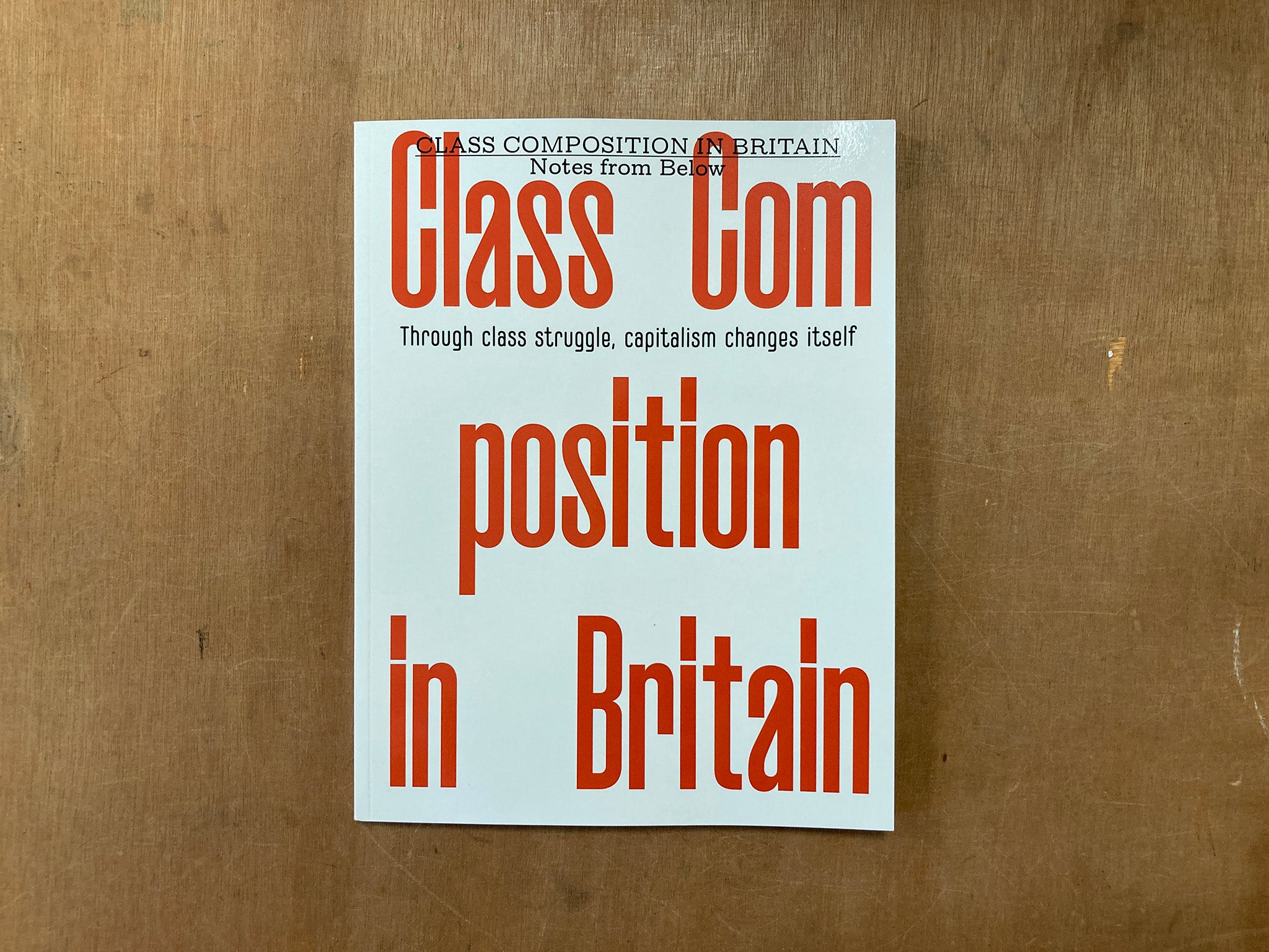 Class Compesition CLASS COMPOSITION IN BRITAIN – Good Press — good books & more