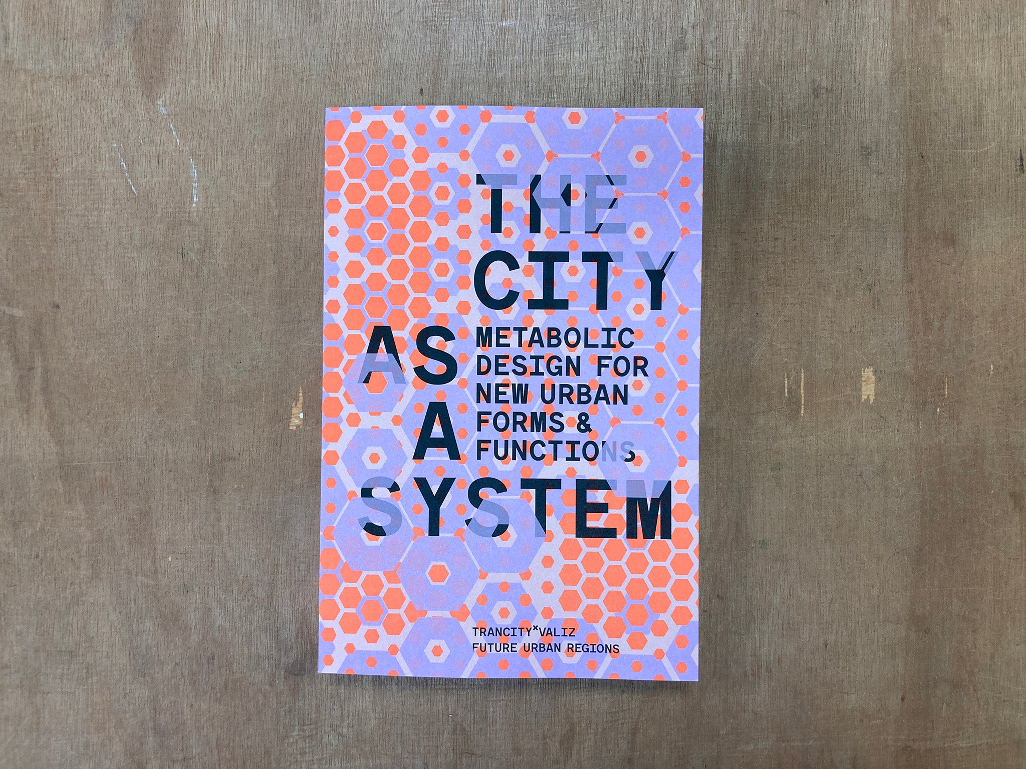THE CITY AS A SYSTEM: METABOLIC DESIGN FOR NEW URBAN FORMS AND FUNCTIONS