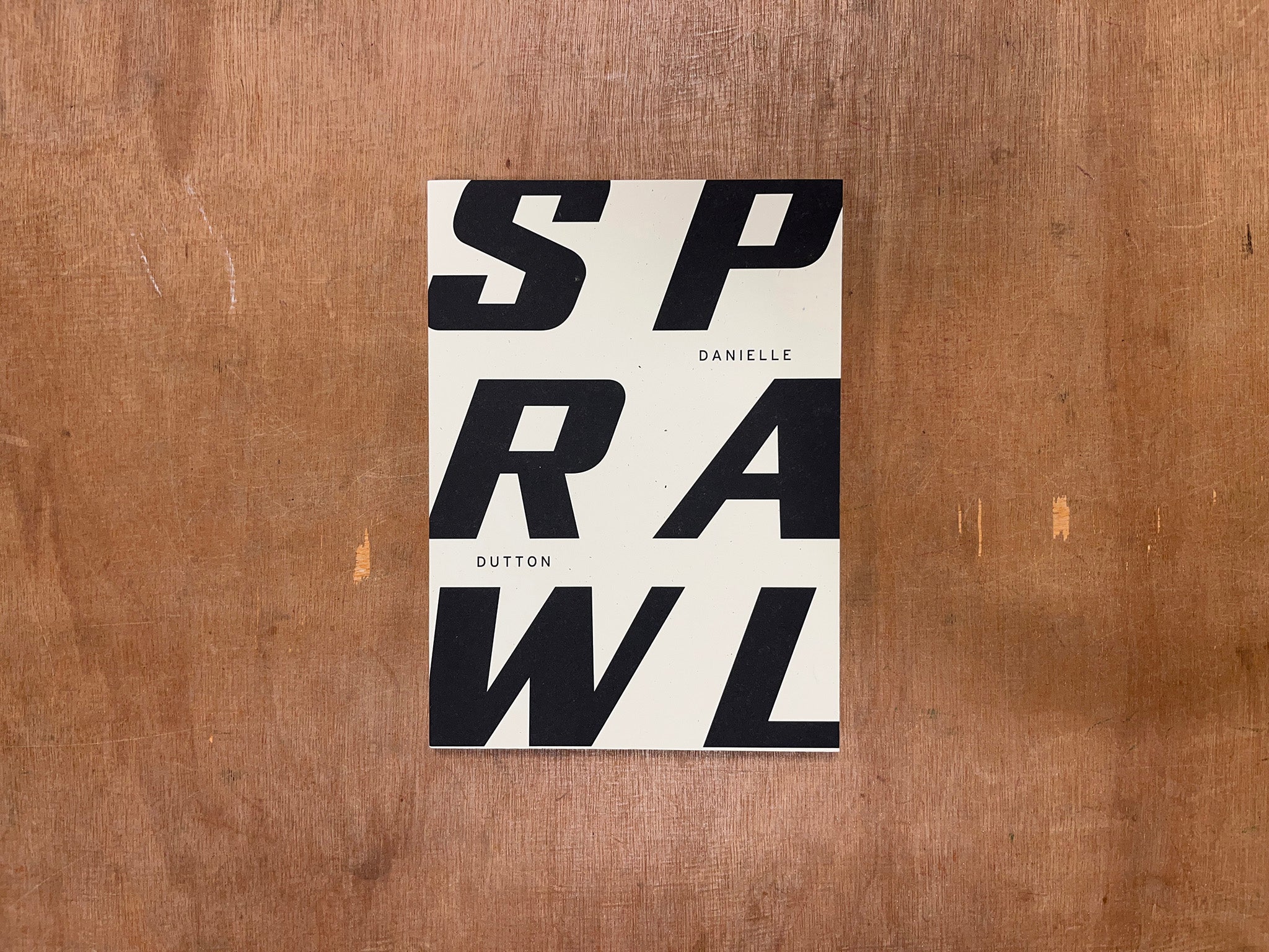 SPRAWL by Danielle Dutton