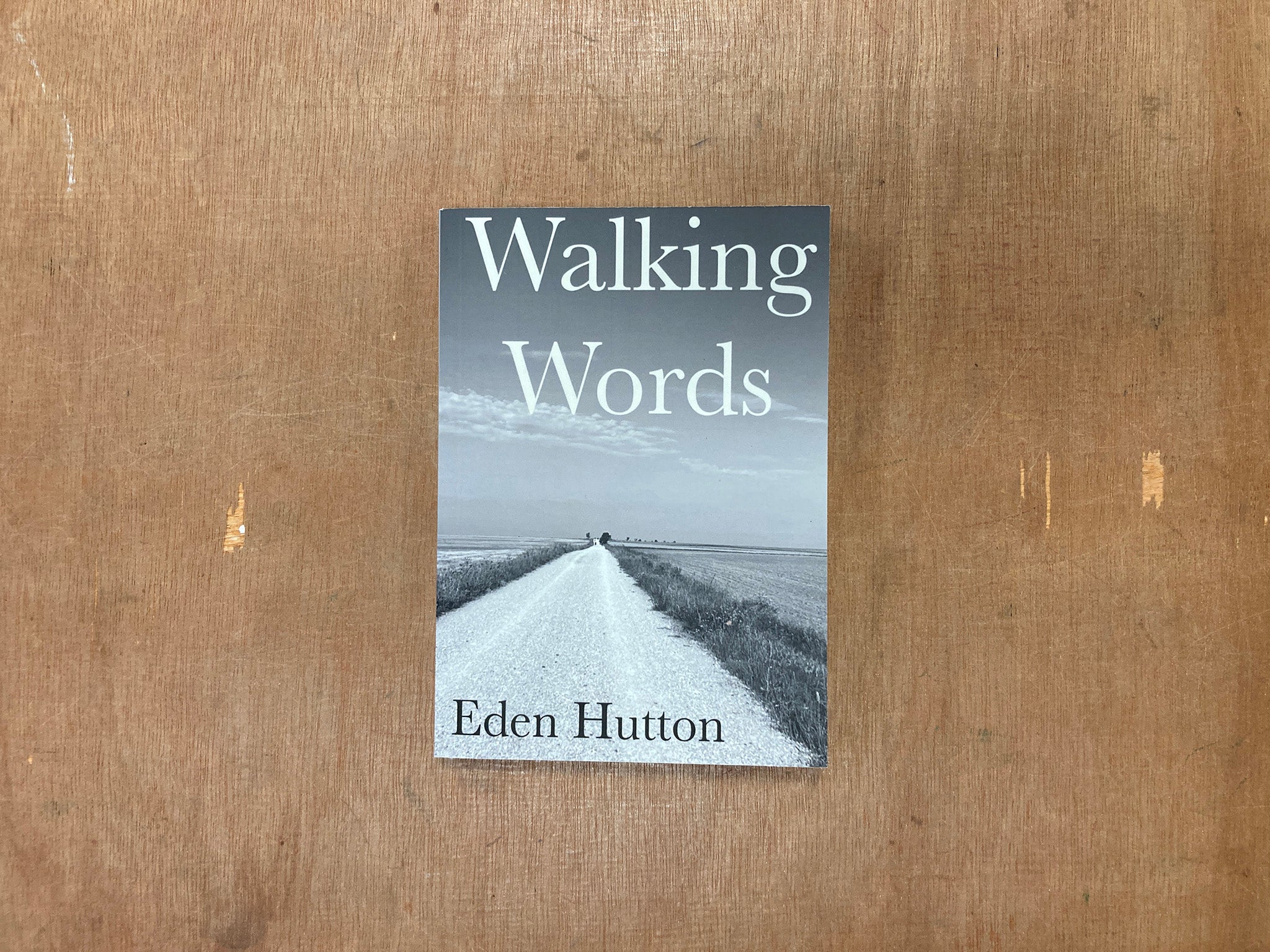 WALKING WORDS by Eden Hutton
