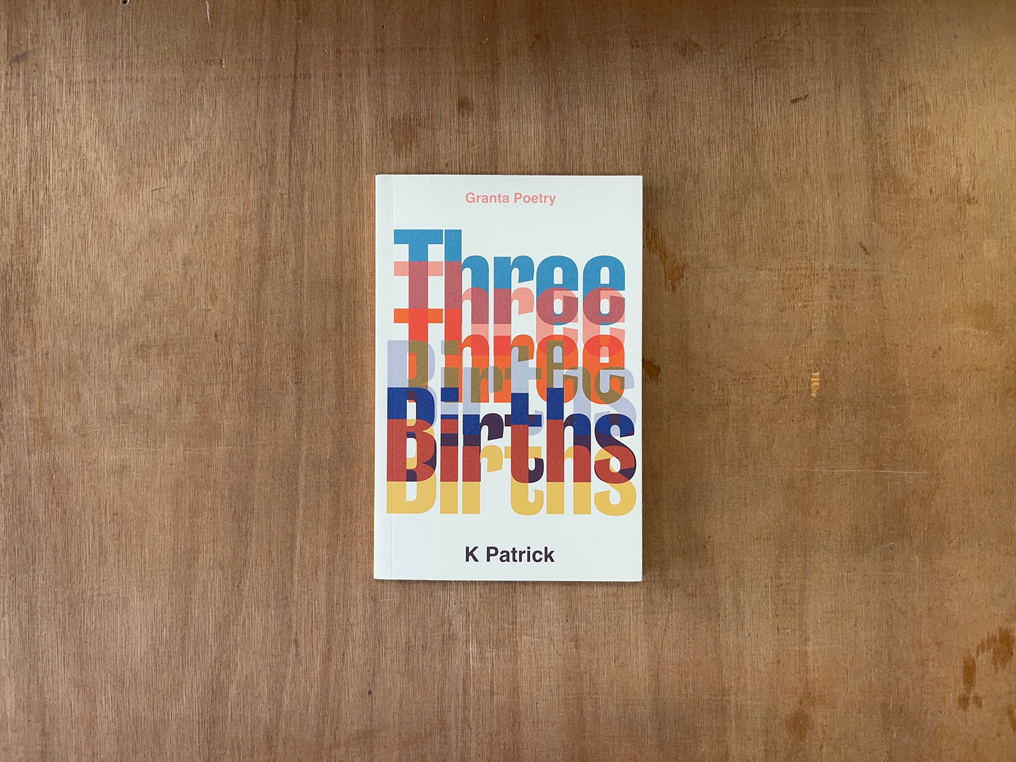 THREE BIRTHS by K Patrick