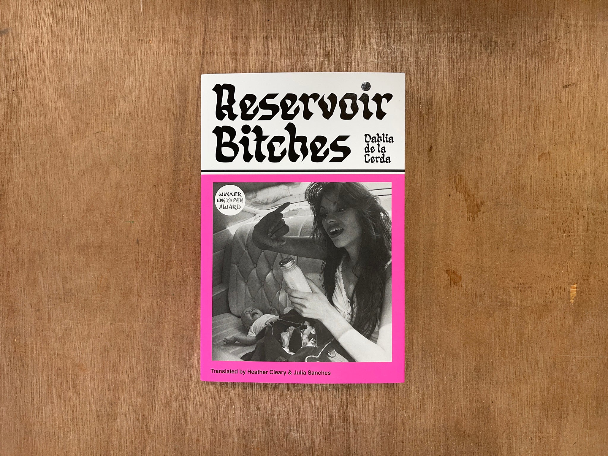 RESERVOIR BITCHES by Dahlia de la Cerda