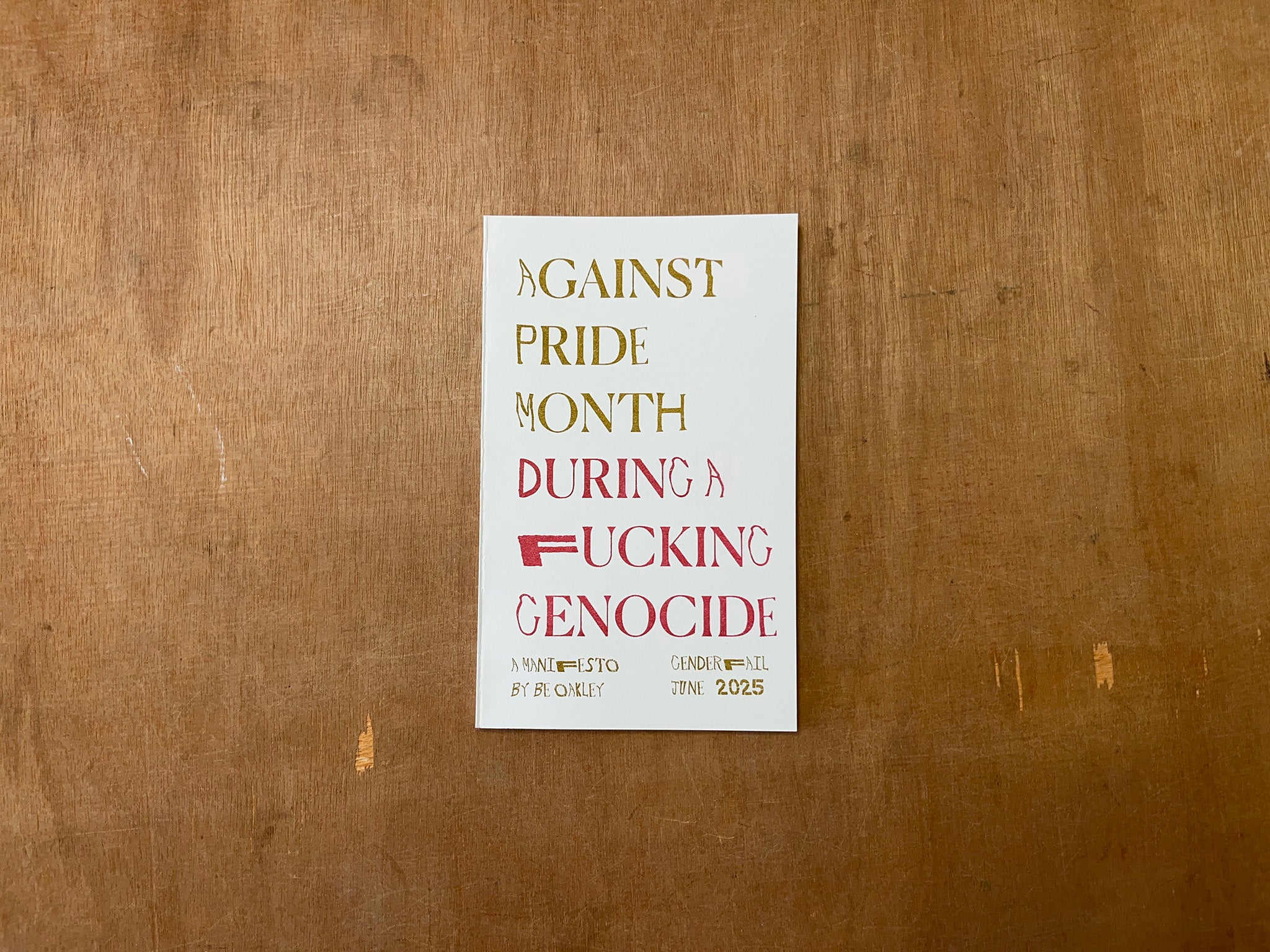 AGAINST PRIDE MONTH DURING A FUCKING GENOCIDE MANIFESTO by Be Oakley