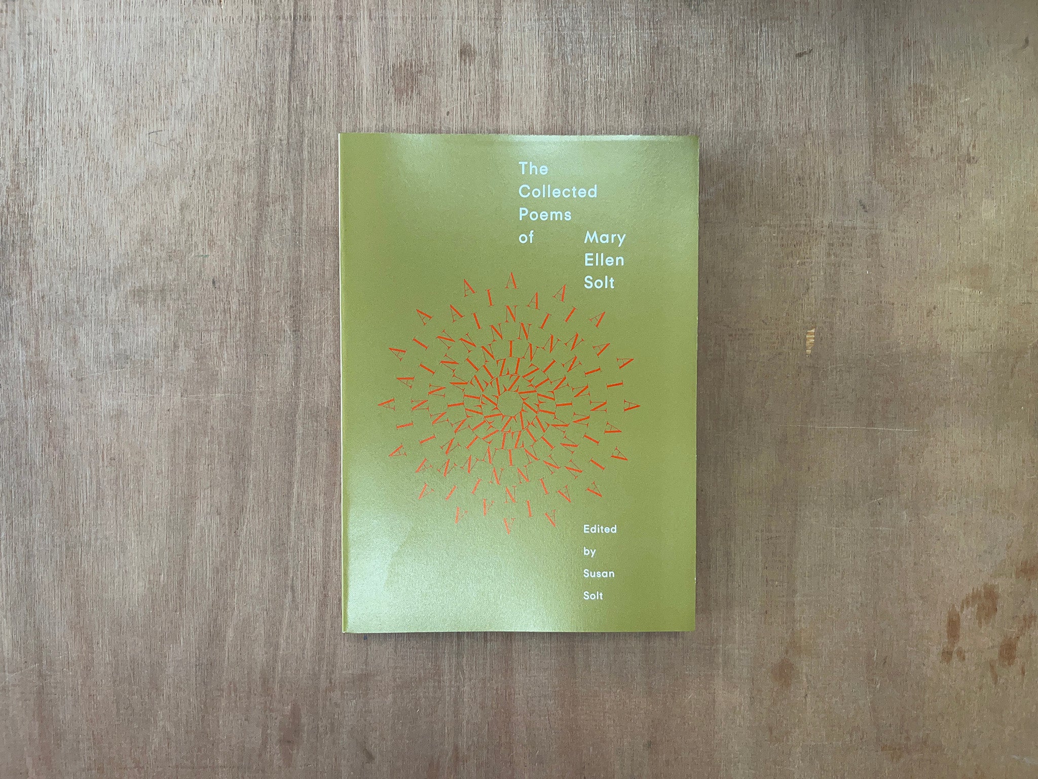 THE COLLECTED POEMS OF MARY ELLEN SOLT by Mary Ellen Solt