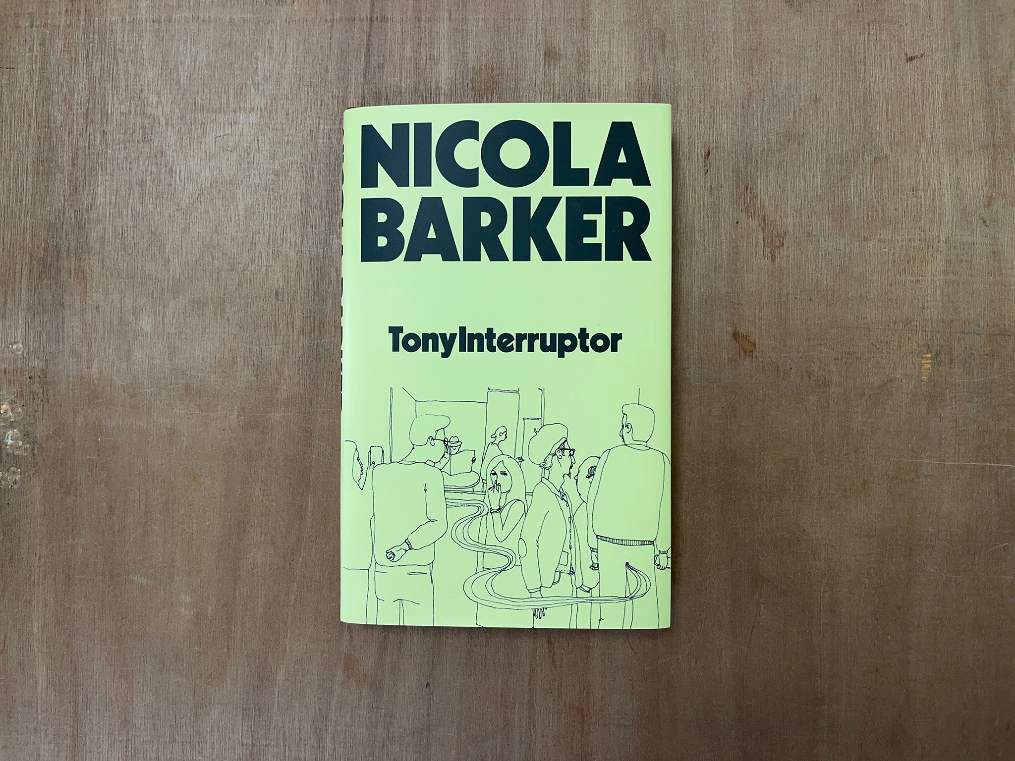 TONYINTERRUPTOR by Nicola Barker