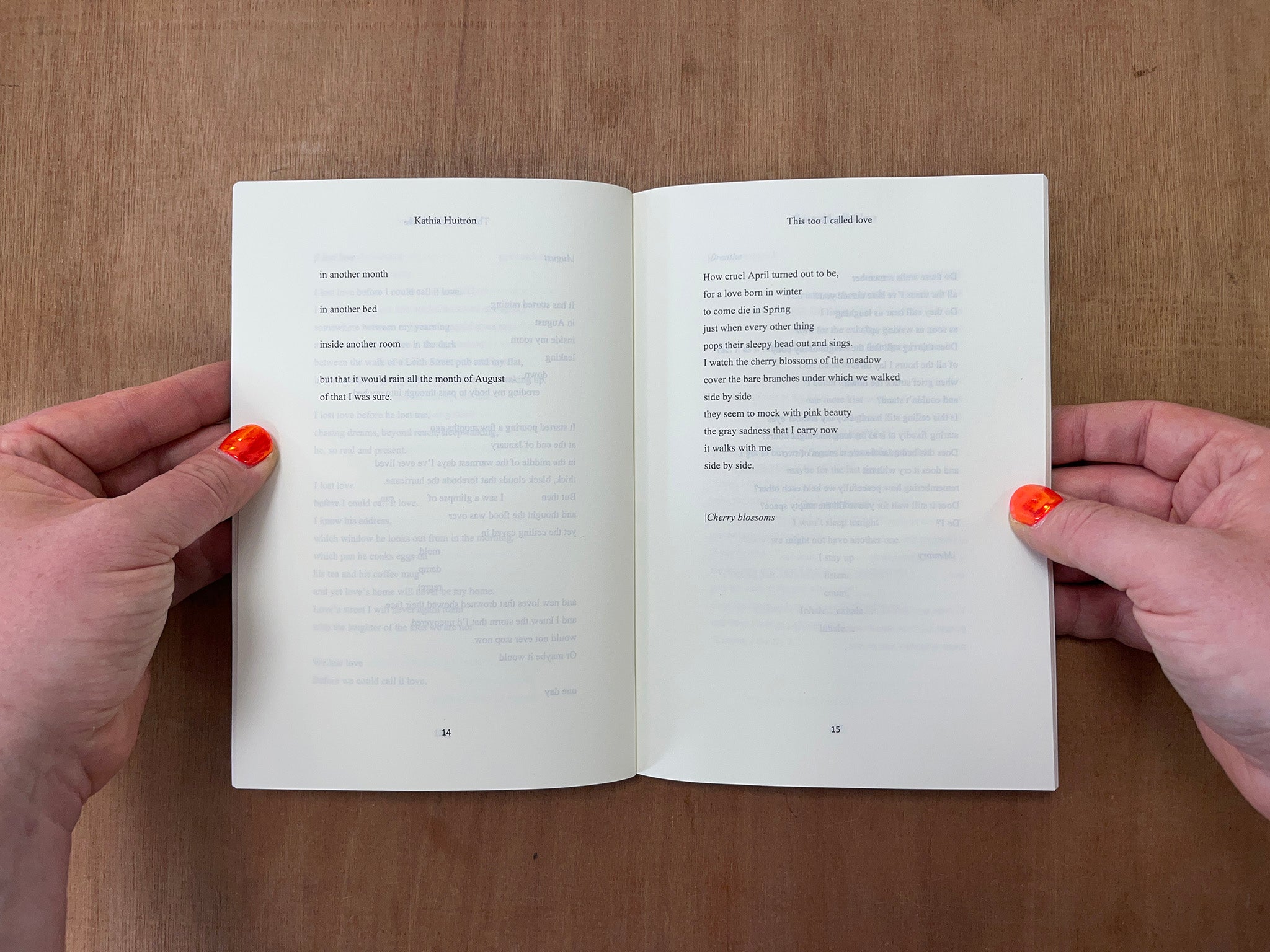 THIS TOO I CALLED LOVE by Kathia Huitron