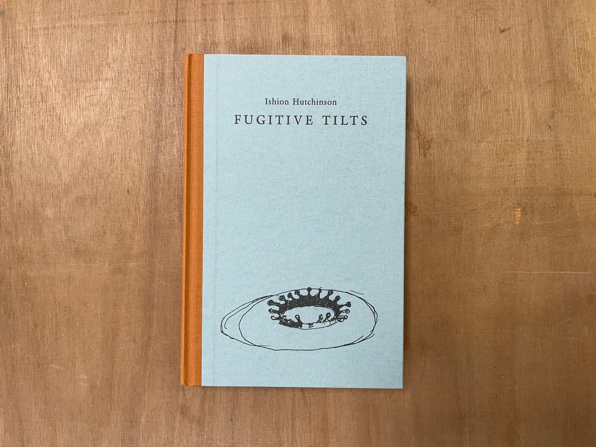 FUGITIVE TILTS by Ishion Hutchinson