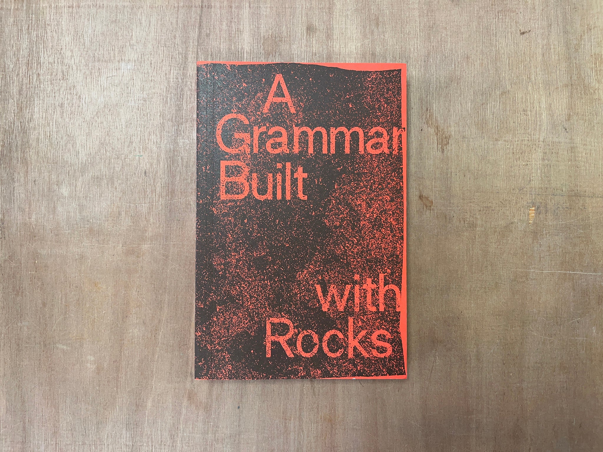 A GRAMMAR BUILT WITH ROCKS by Shoghig Halajian & Suzy Halajian
