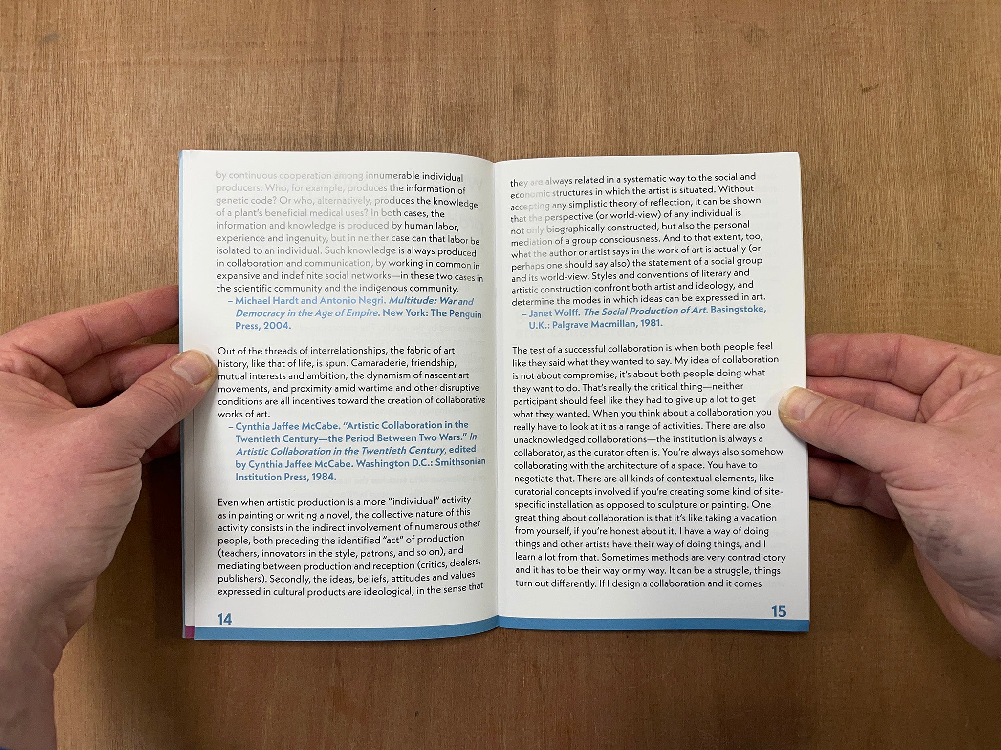 GROUP WORK: A COMPILATION OF QUOTES ABOUT COLLABORATION FROM A VARIETY OF SOURCES AND PRACTICES