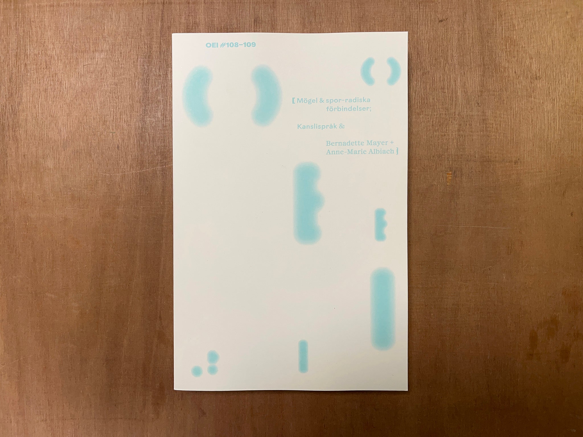 OEI #108–109: MÖGEL & SPOR-RADISKA FÖRBINDELSER; KANSLISPRÅK & BERNADETTE MAYER + ANNE-MARIE ALBIACH by Jonas (J) Magnusson & Cecilia Grönberg (Eds.)