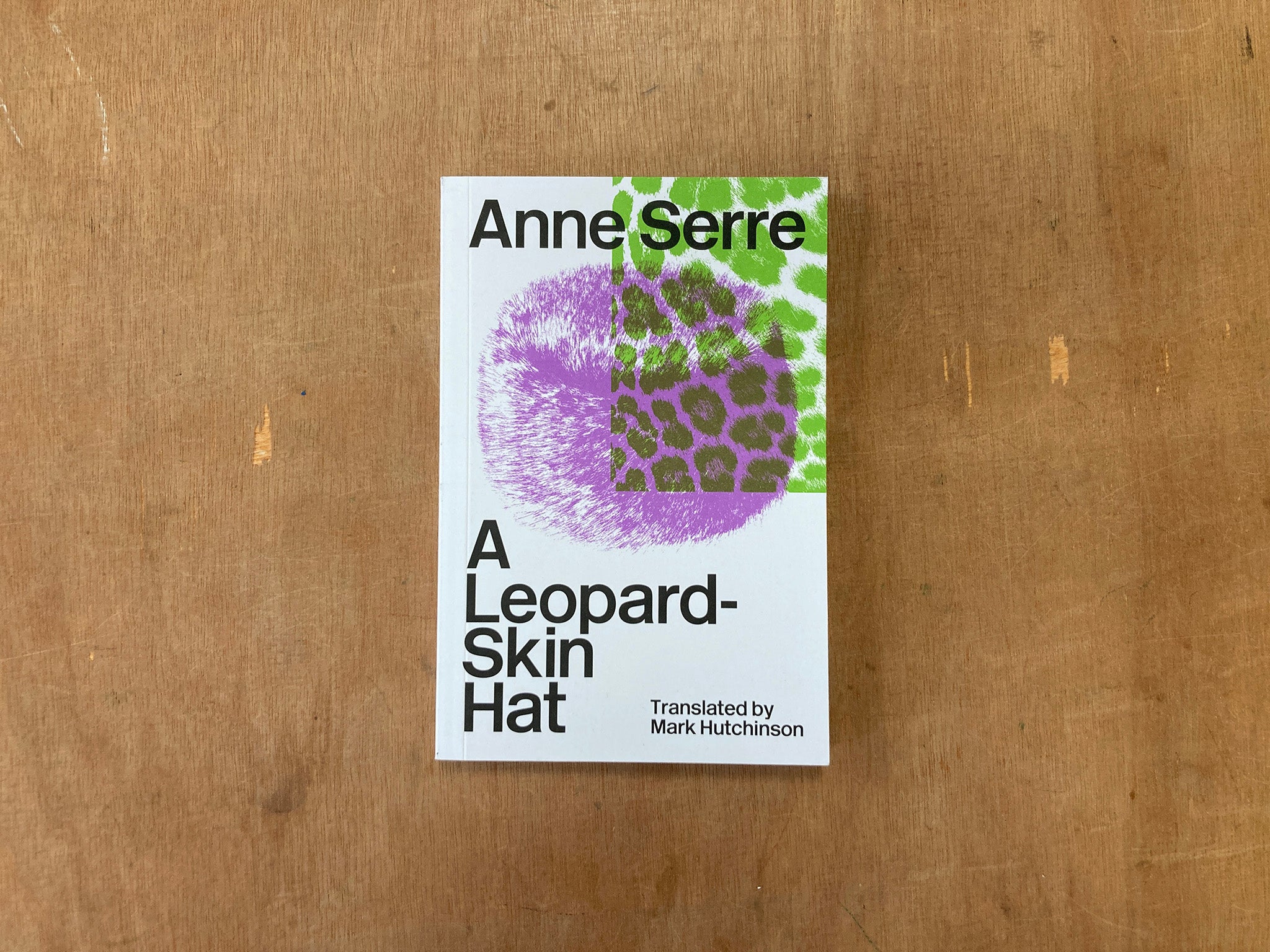 A LEOPARD-SKIN HAT by Anne Serre