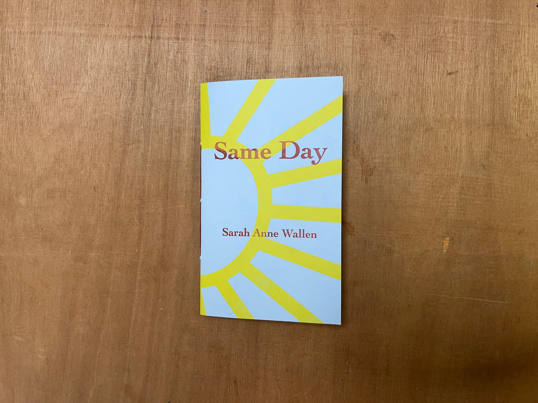 SAME DAY by Sarah Anne Wallen