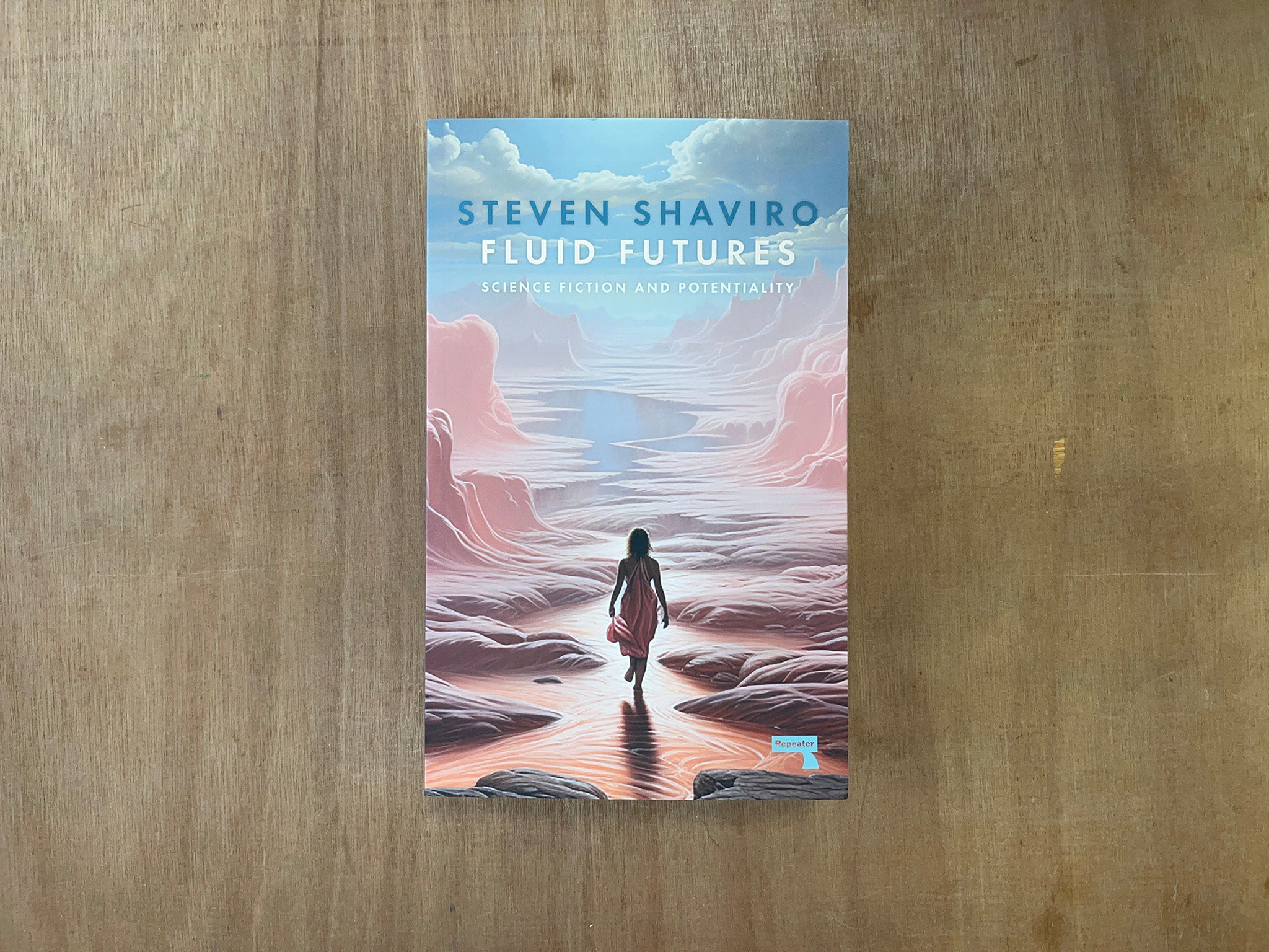 FLUID FUTURES: SCIENCE FICTION AND POTENTIALITY by Steven Shaviro