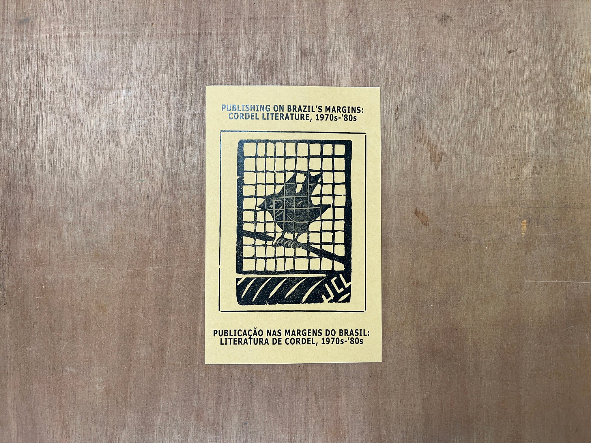 PUBLISHING ON BRAZIL’S MARGINS: CORDEL LITERATURE, 1970S-’80S