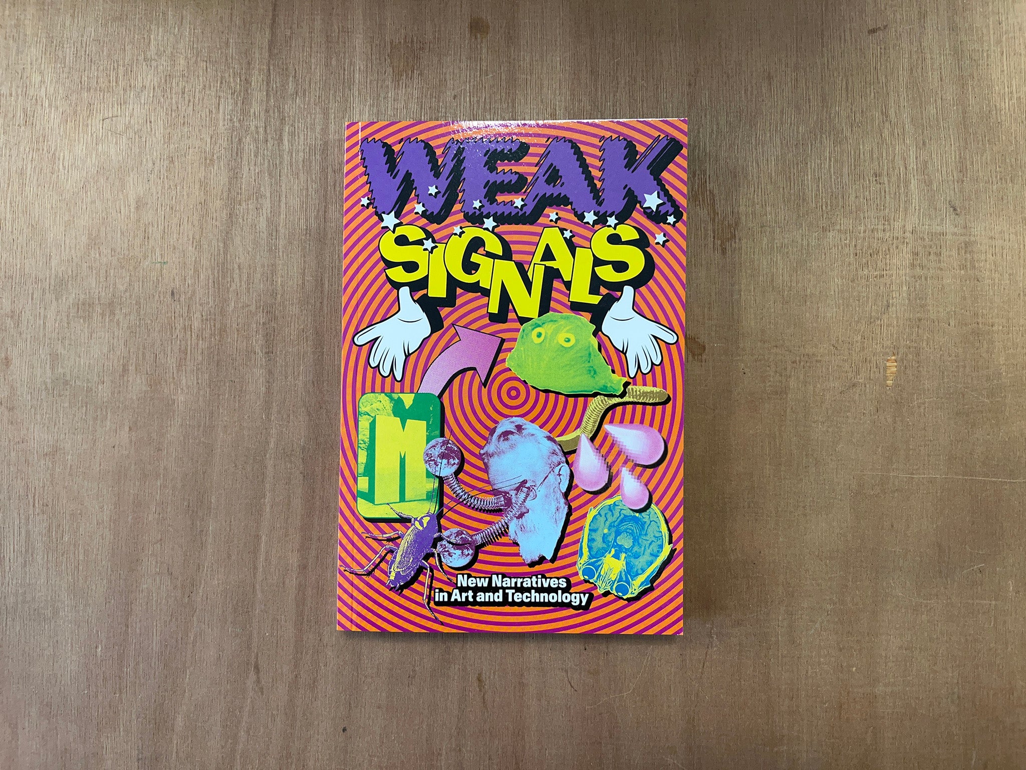 WEAK SIGNALS: NEW NARRATIVES IN ART AND TECHNOLOGY Ed. by Lukas Feireiss & Florian Hadler