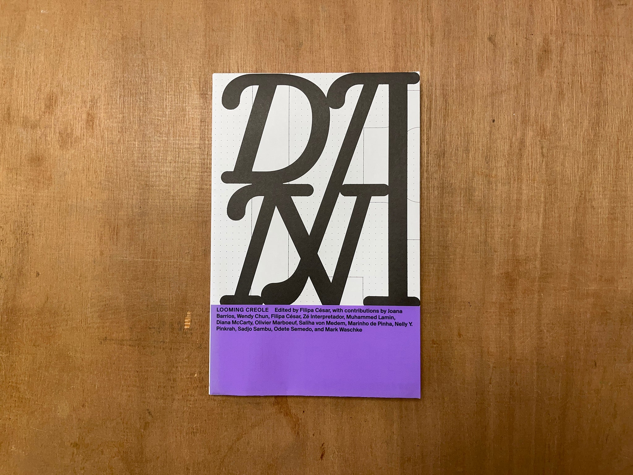 DNA #20: LOOMING CREOLE by Filipa César (Ed.)