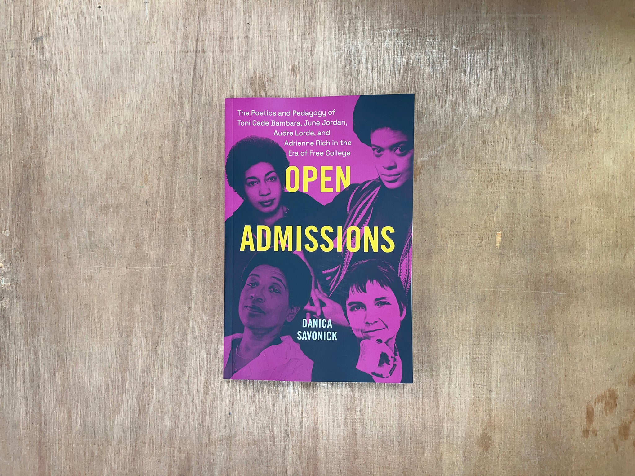 OPEN ADMISSIONS: THE POETICS AND PEDAGOGY... by Danica Savonick